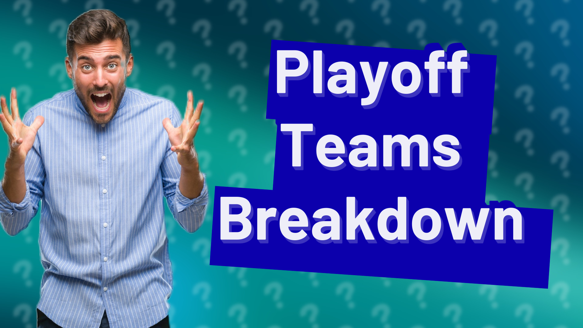 Playoff Teams Breakdown