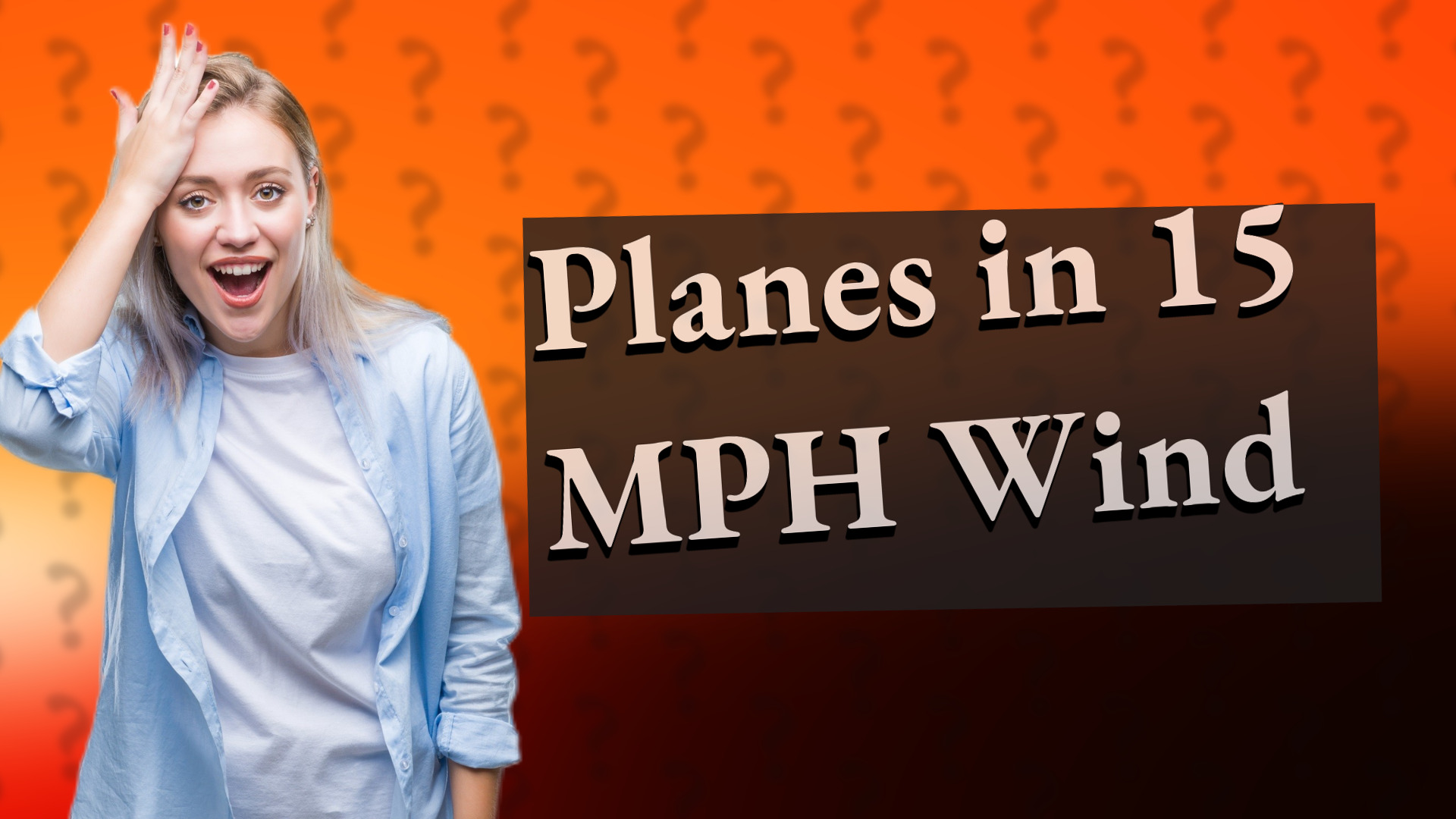 Planes in 15 MPH Wind