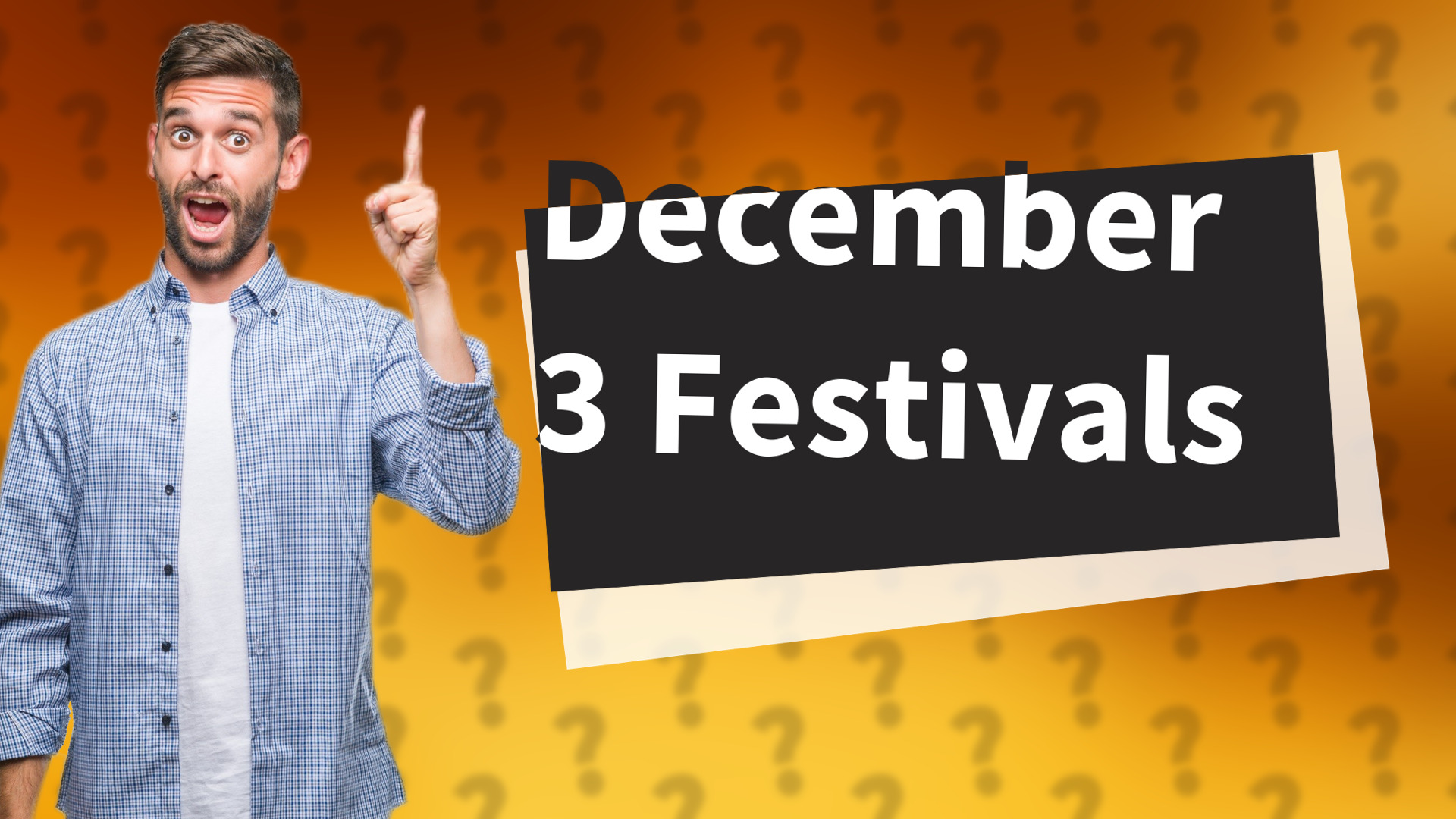 December 3 Festivals