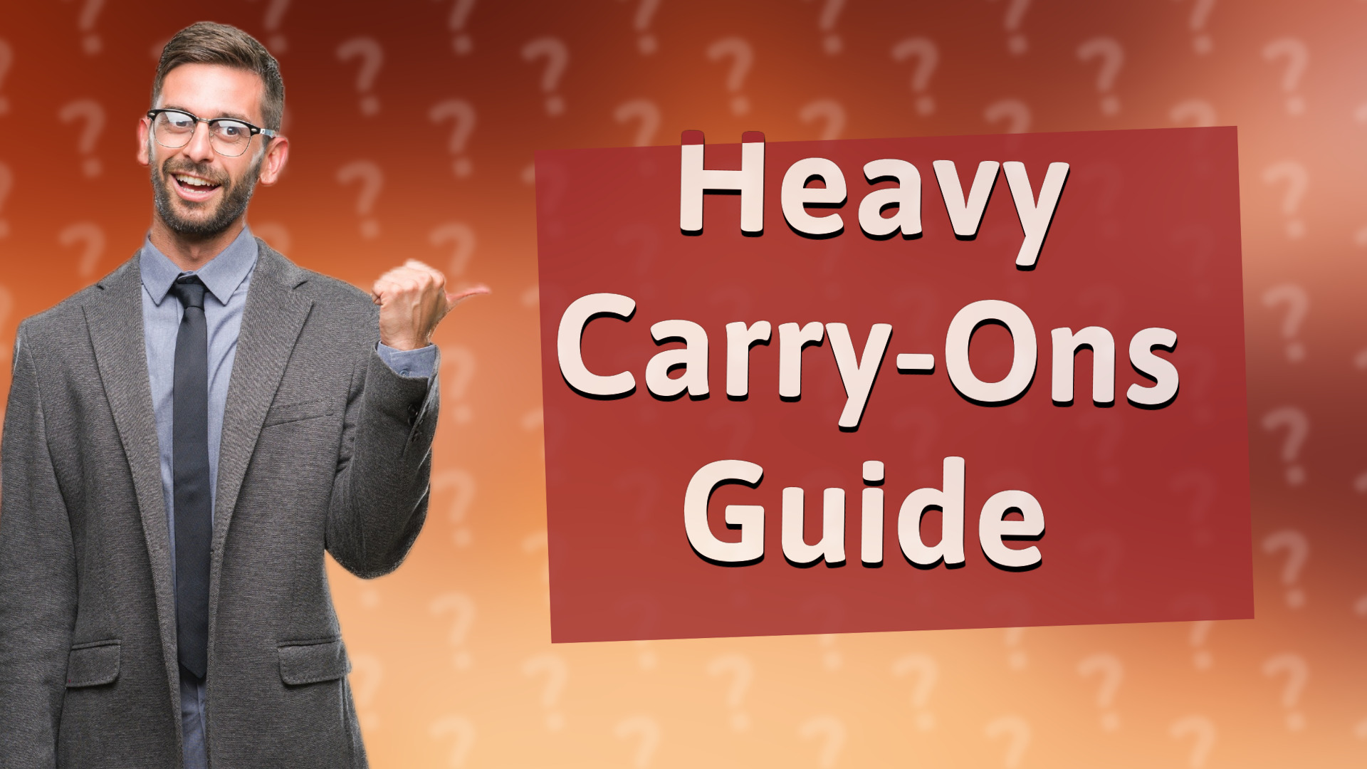 Heavy Carry-Ons Guide