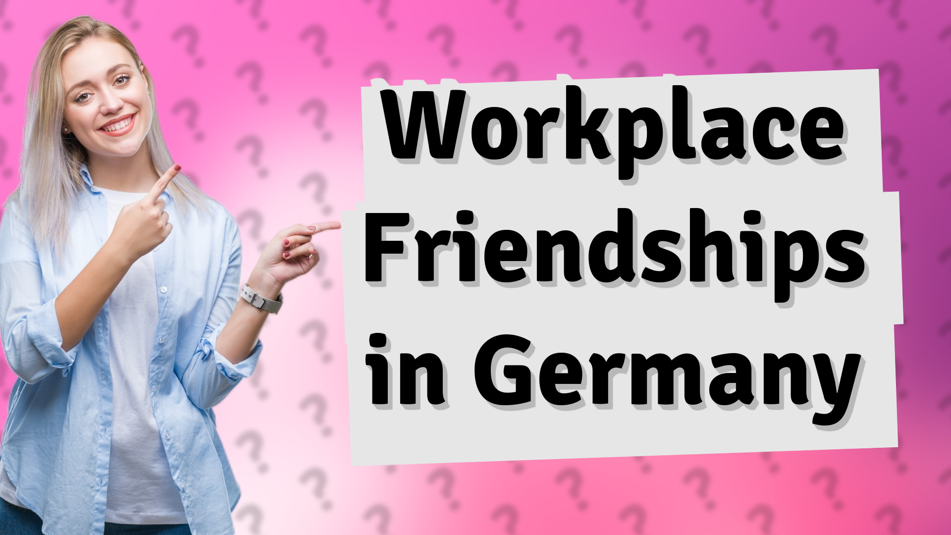 Workplace Friendships in Germany