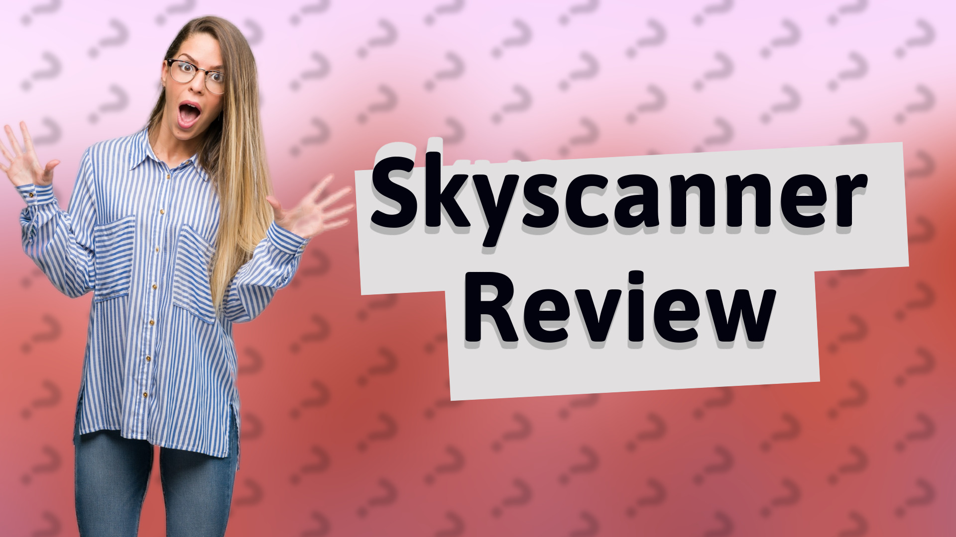 Skyscanner Review