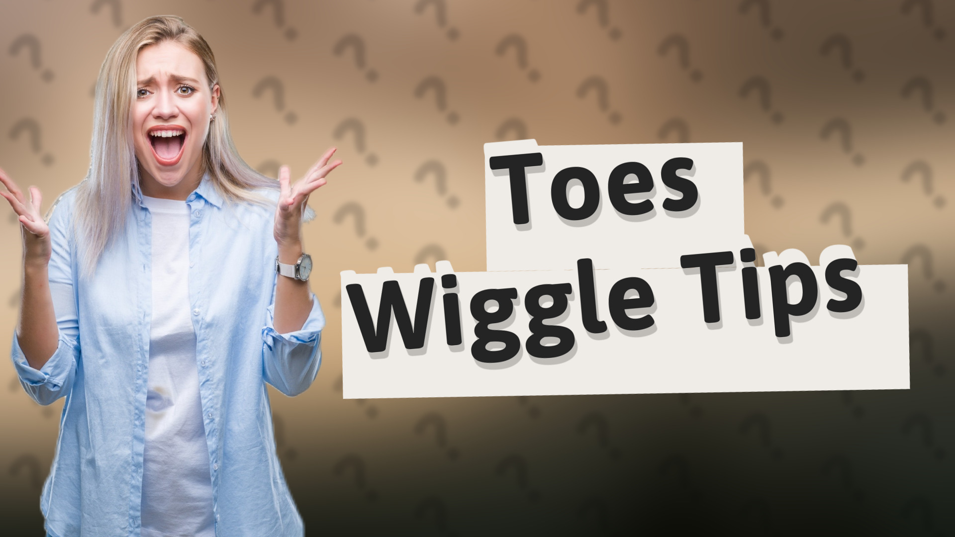 Toes Wiggle Tips