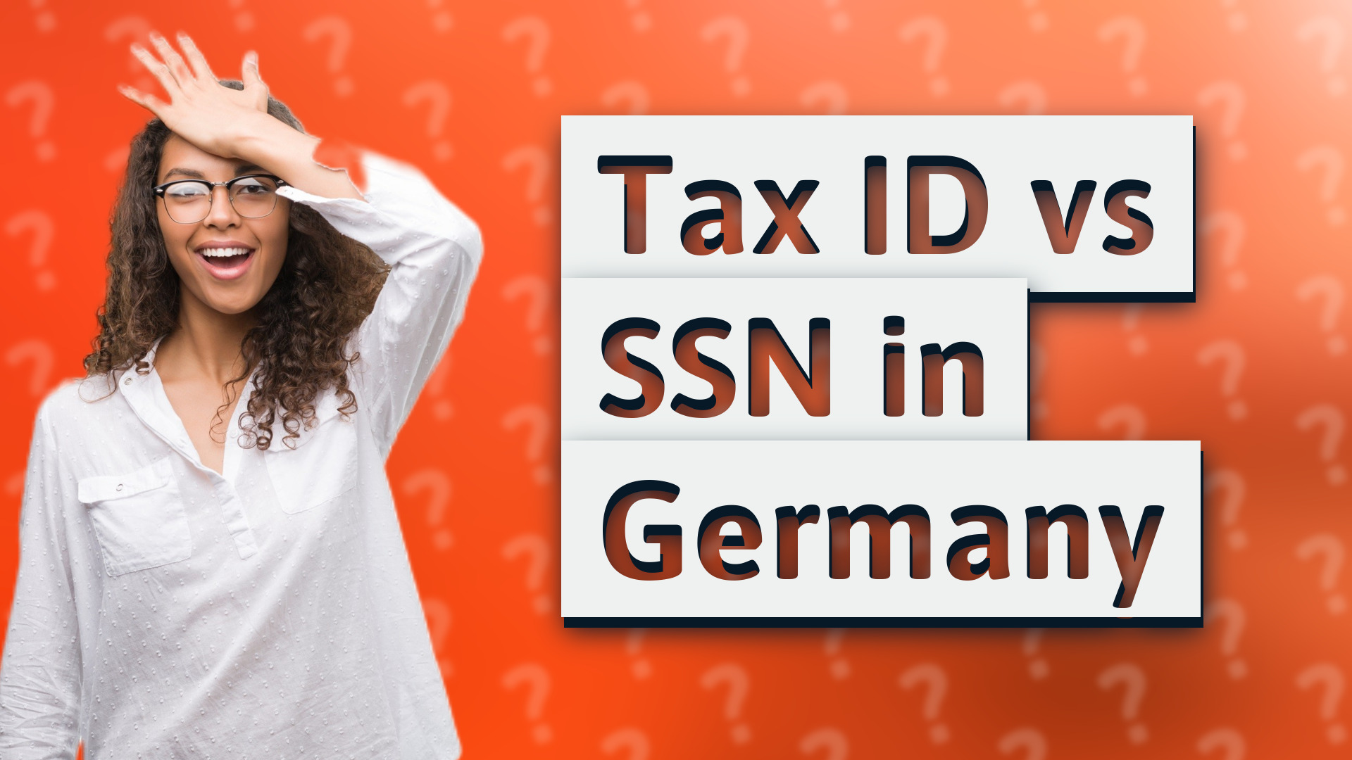 Tax ID vs SSN in Germany