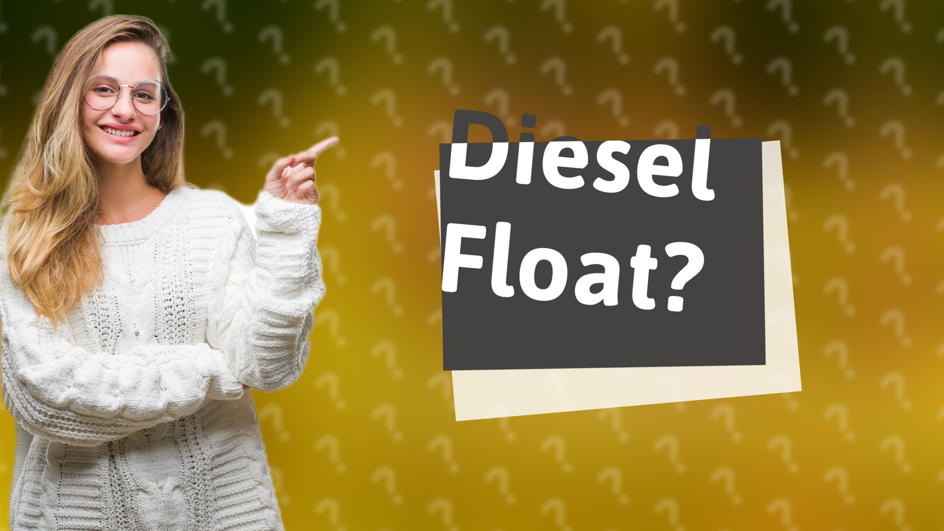 Diesel Float?
