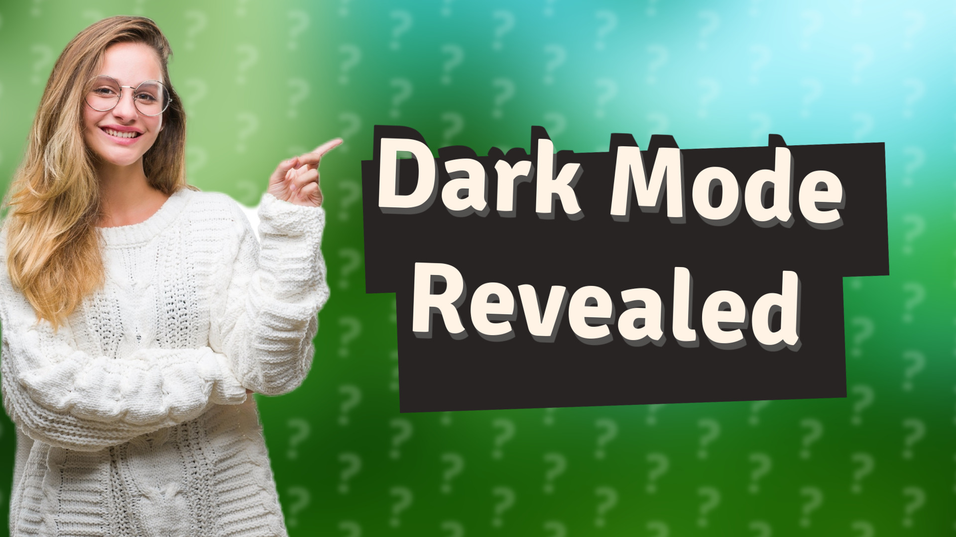 Dark Mode Revealed