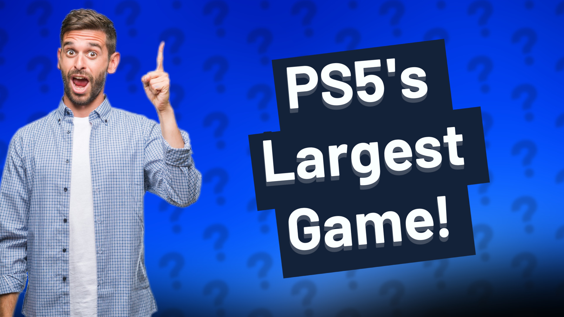 PS5's Largest Game!