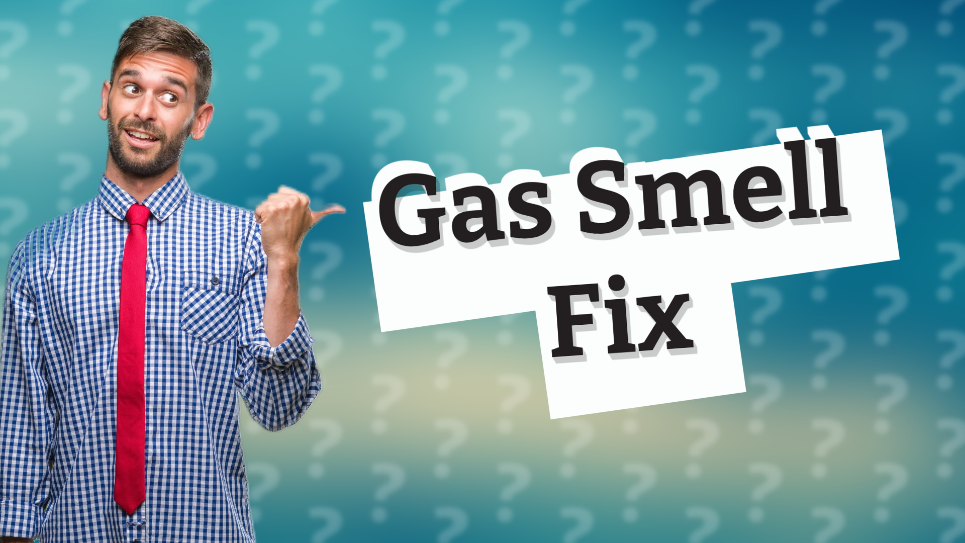 Gas Smell Fix