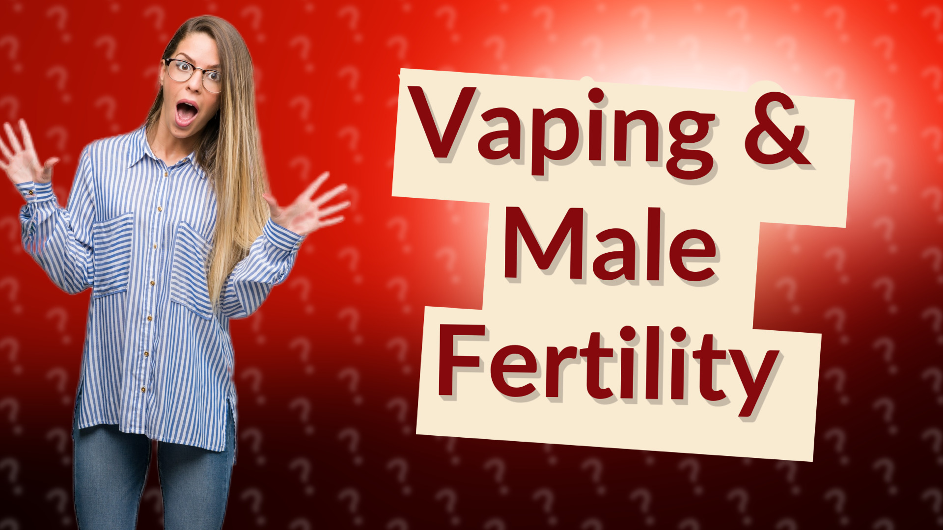 Vaping & Male Fertility