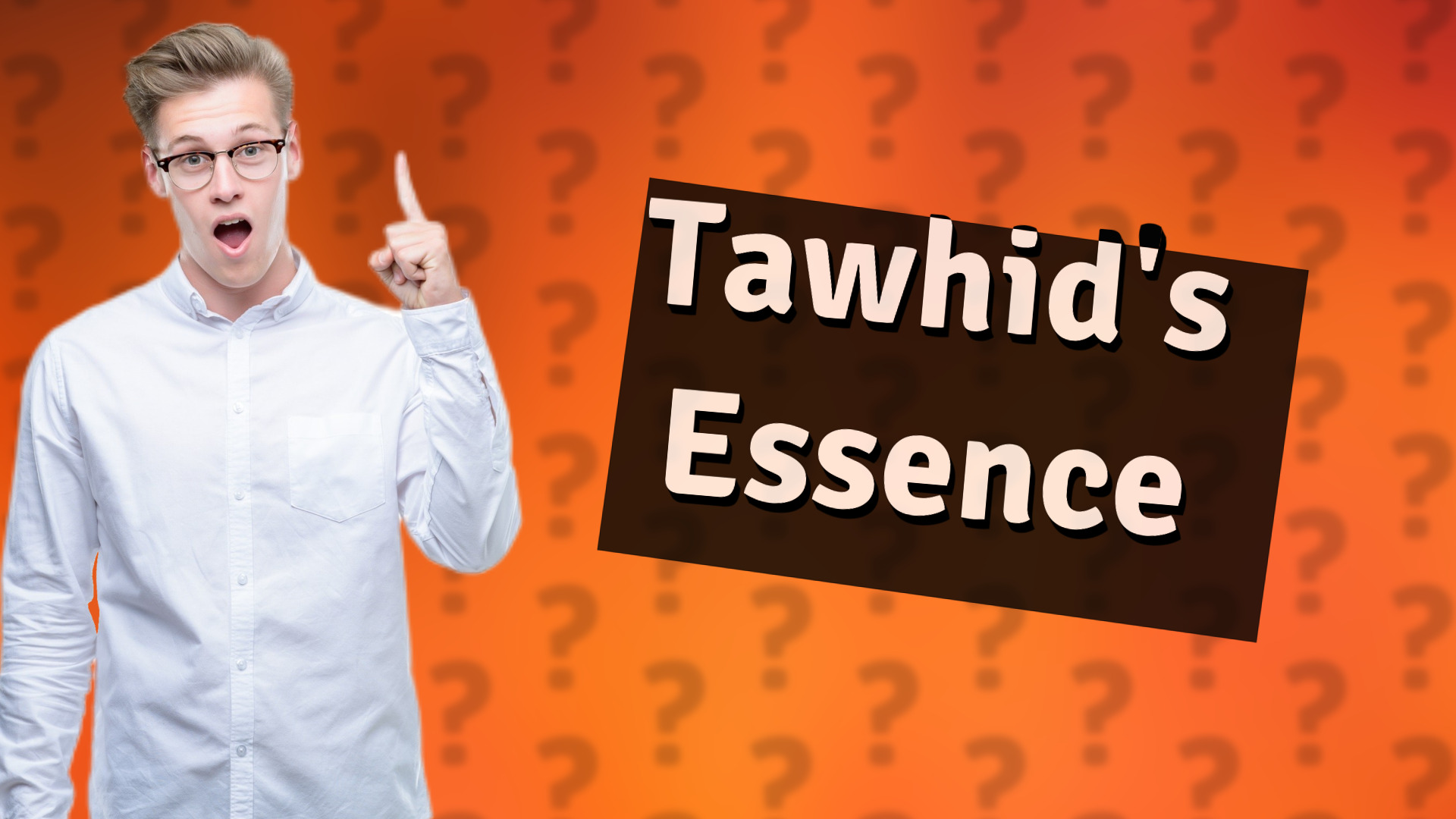 Tawhid's Essence