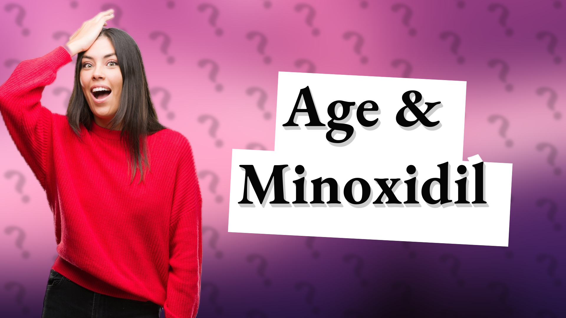 Age & Minoxidil