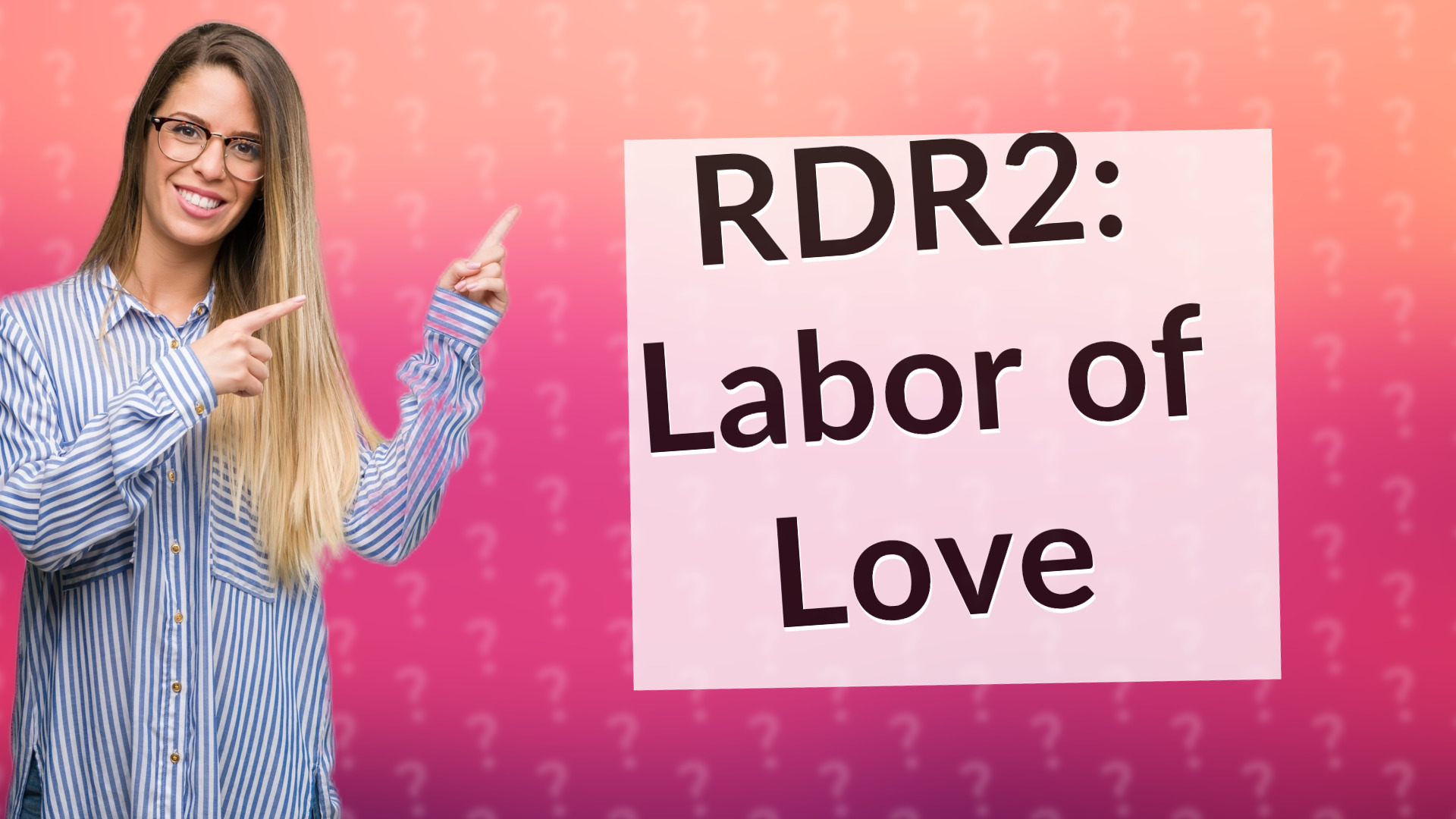 RDR2: Labor of Love
