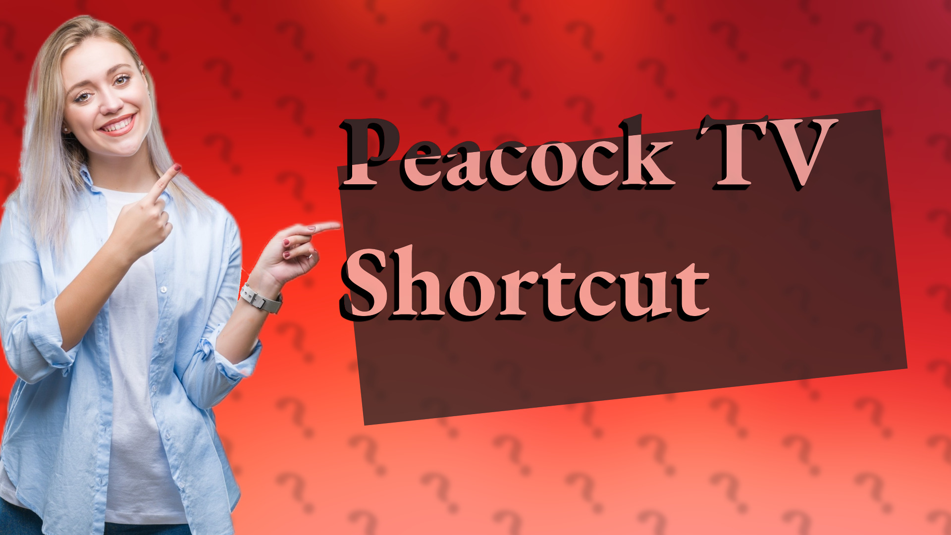 Peacock TV Shortcut