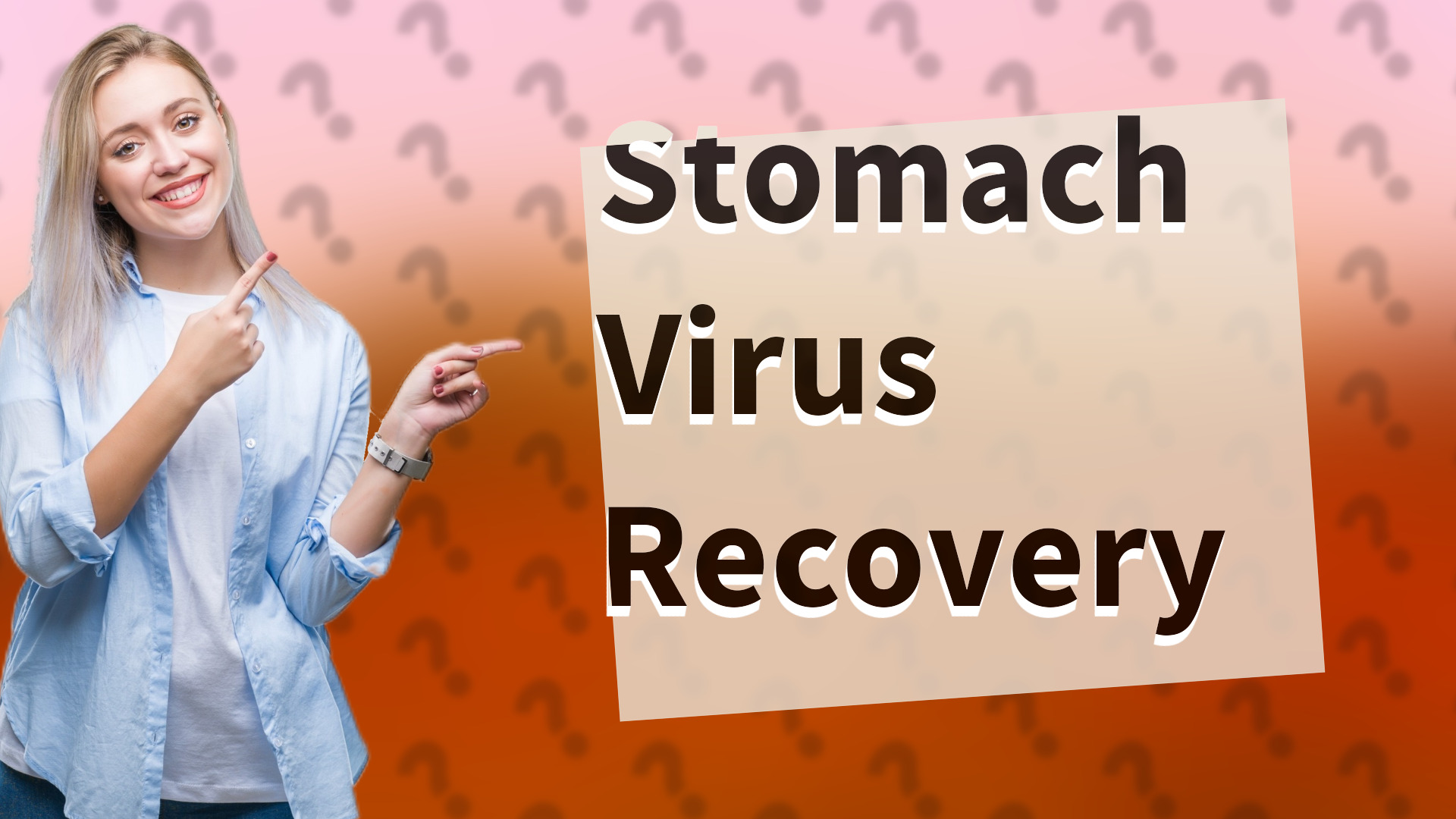 Stomach Virus Recovery