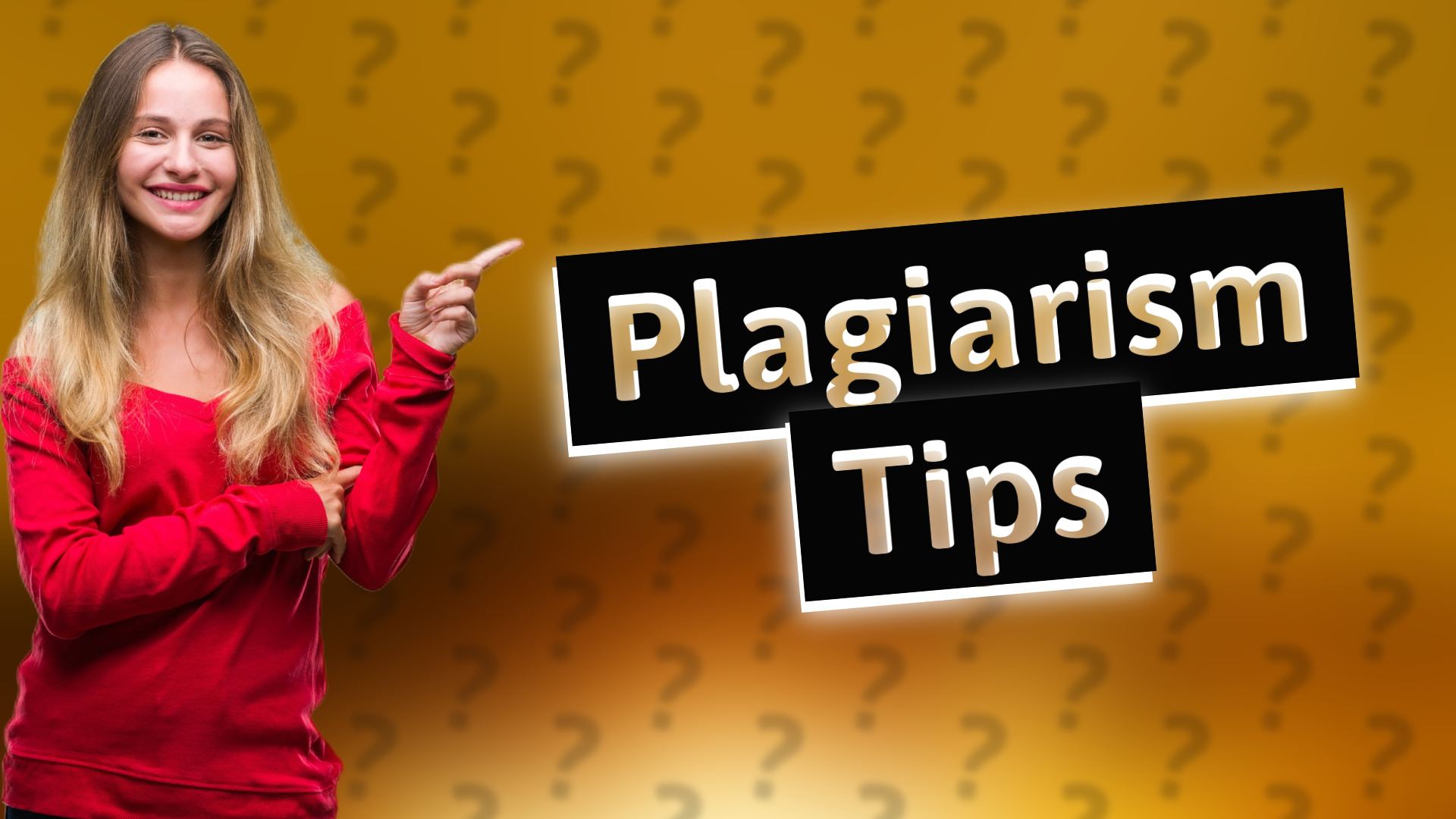 Plagiarism Tips