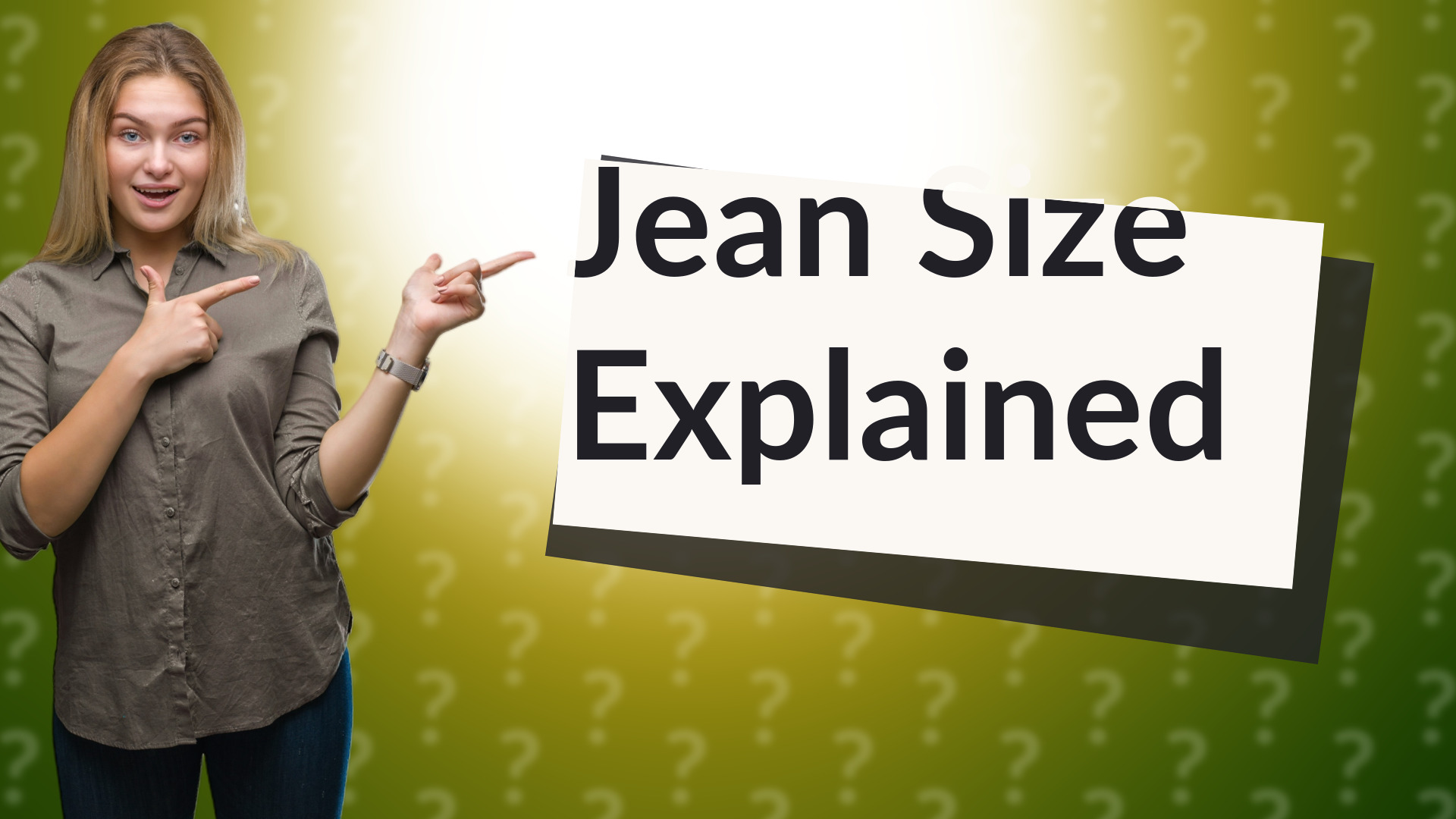 Jean Size Explained
