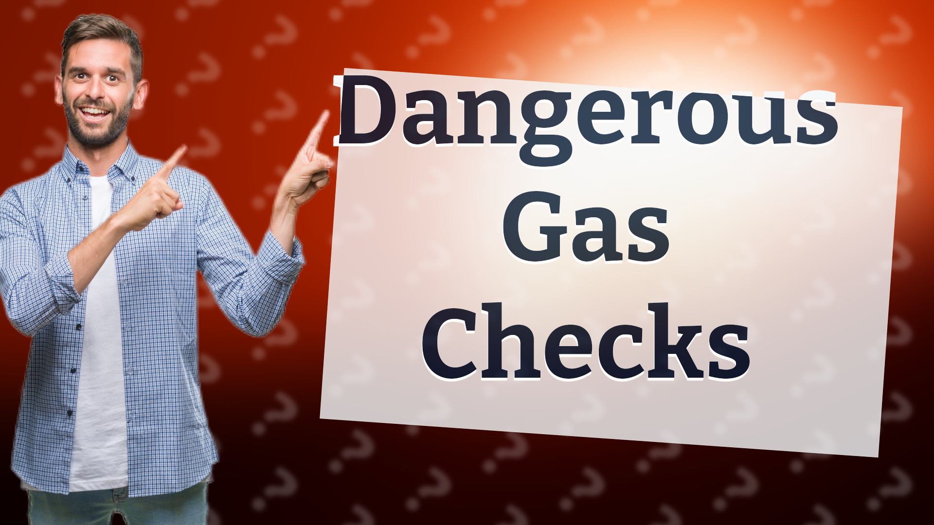 Dangerous Gas Checks