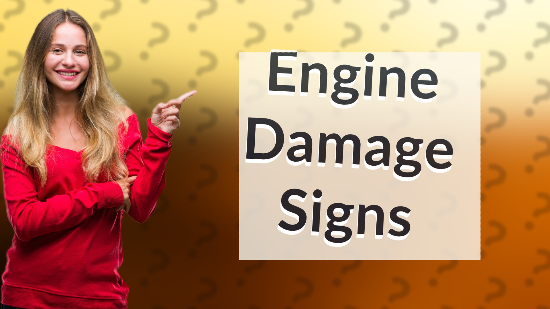 Engine Damage Signs