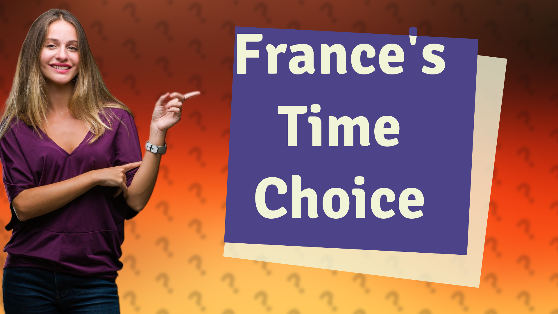 France's Time Choice