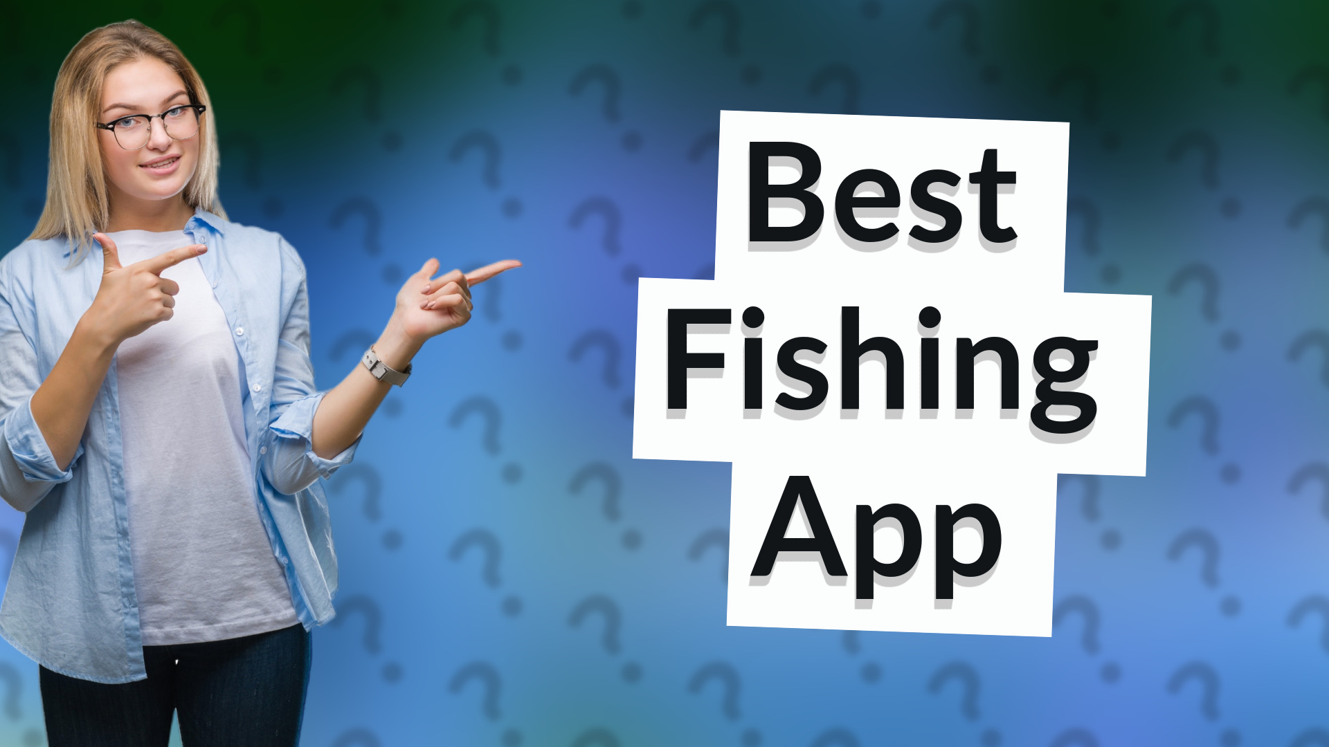 Best Fishing App
