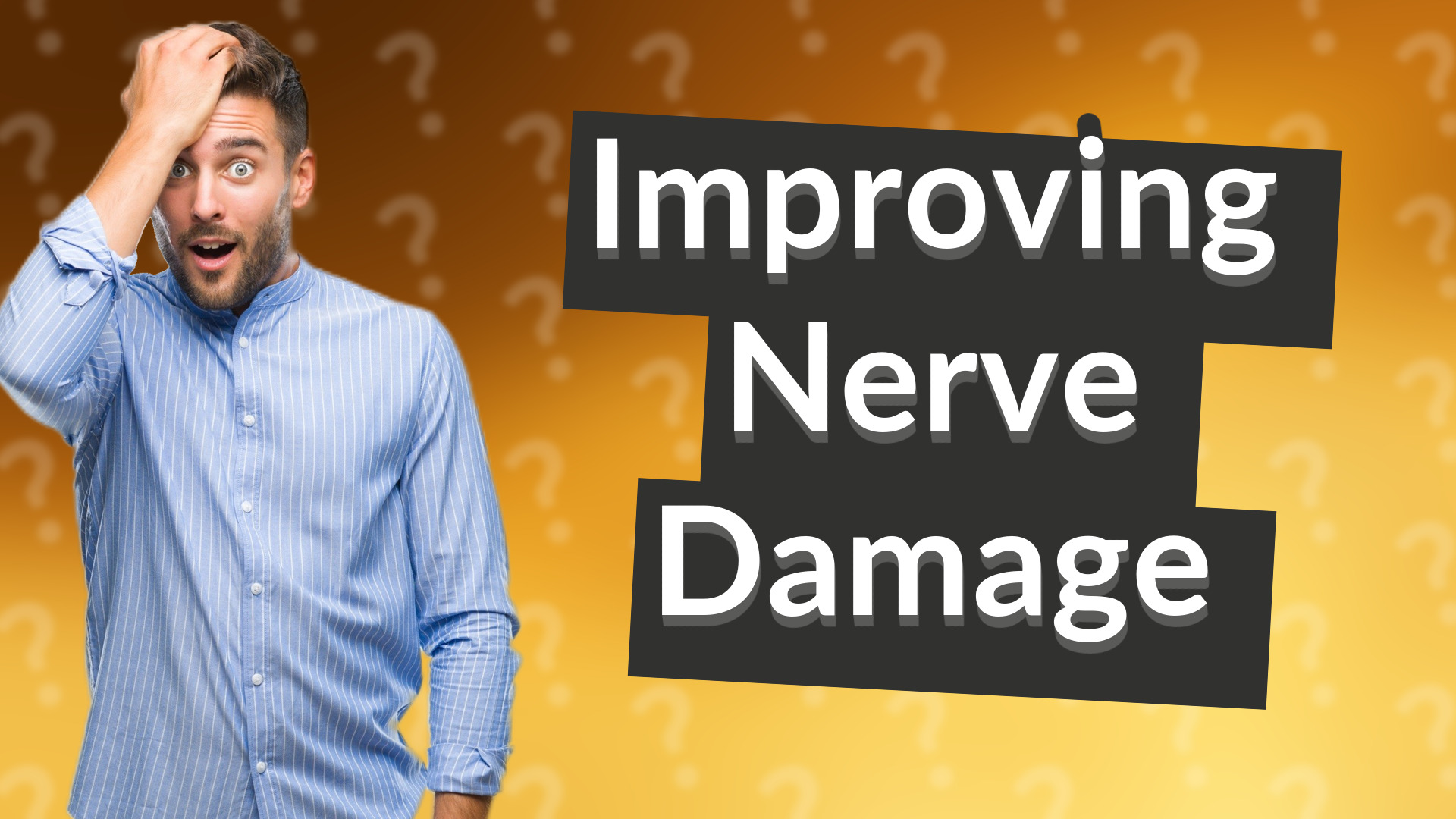 Improving Nerve Damage