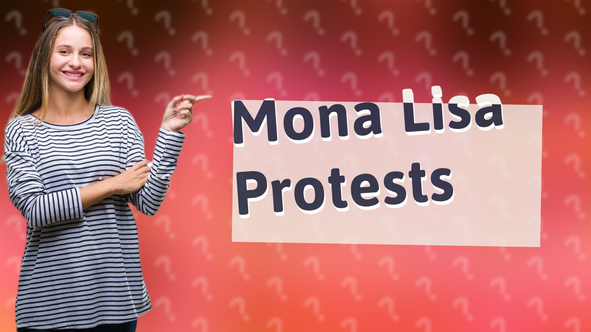 Mona Lisa Protests