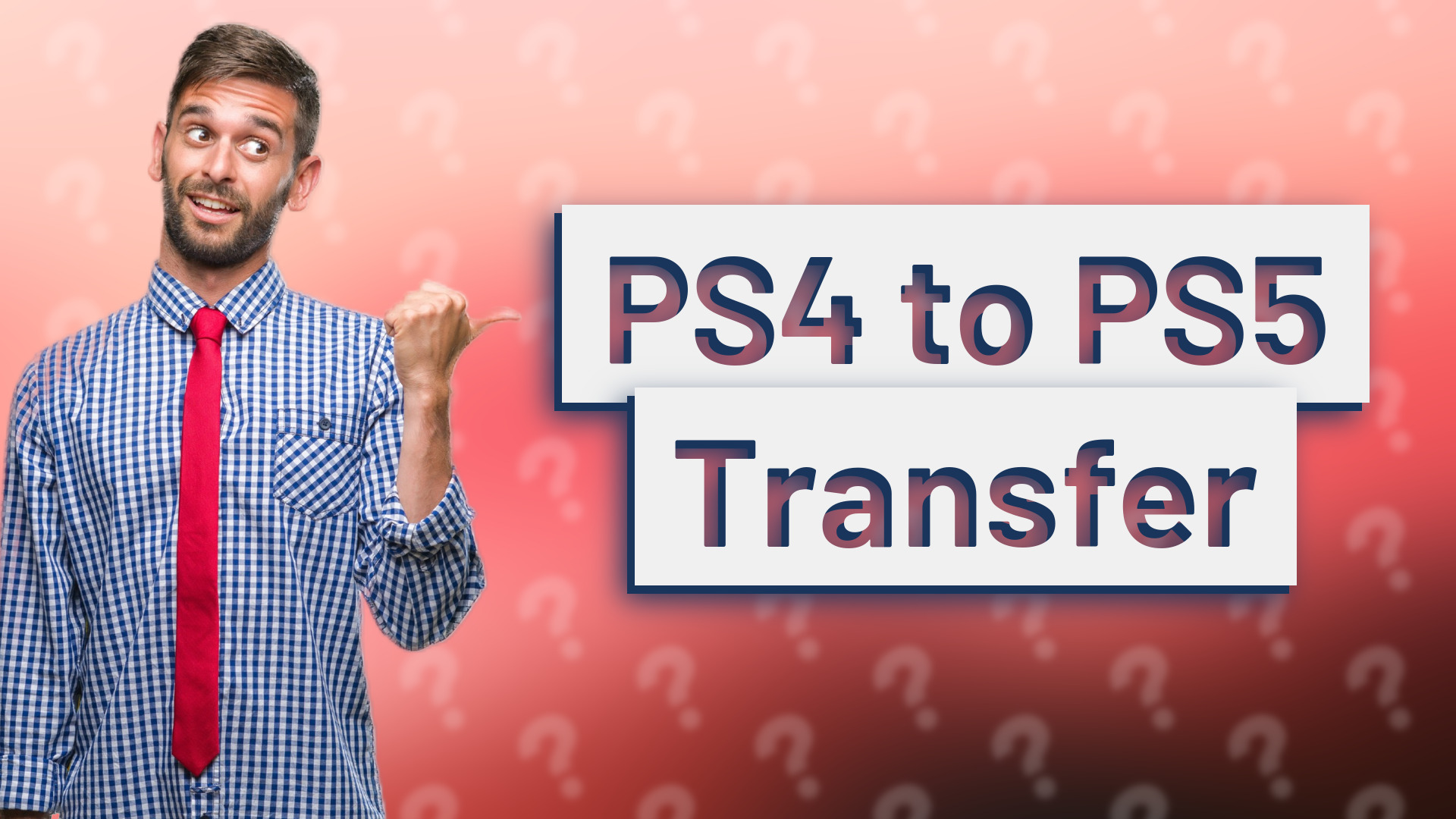 PS4 to PS5 Transfer