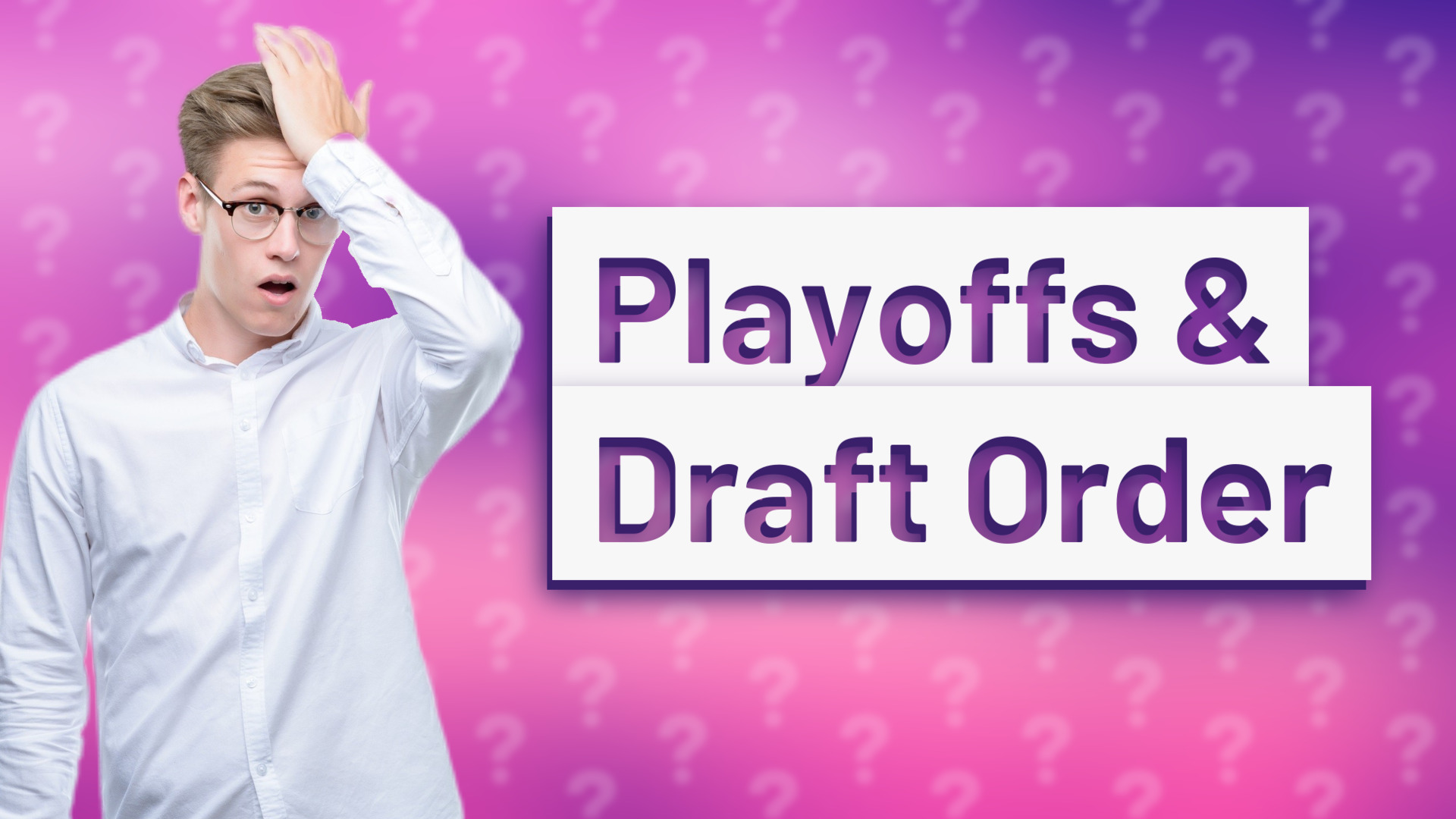 Playoffs & Draft Order