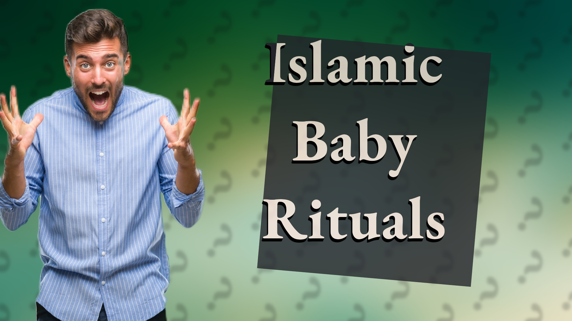 Islamic Baby Rituals