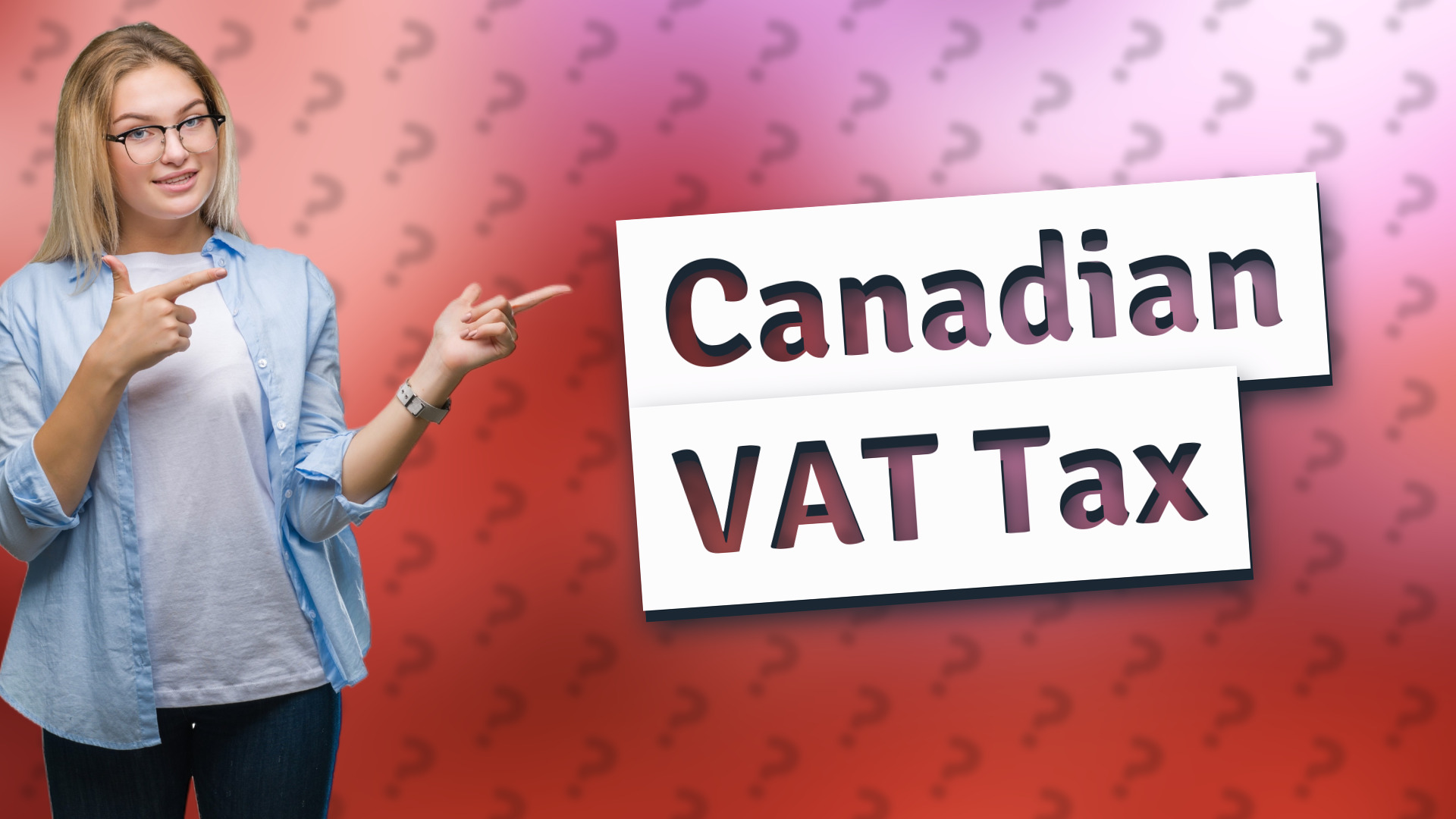 Canadian VAT Tax