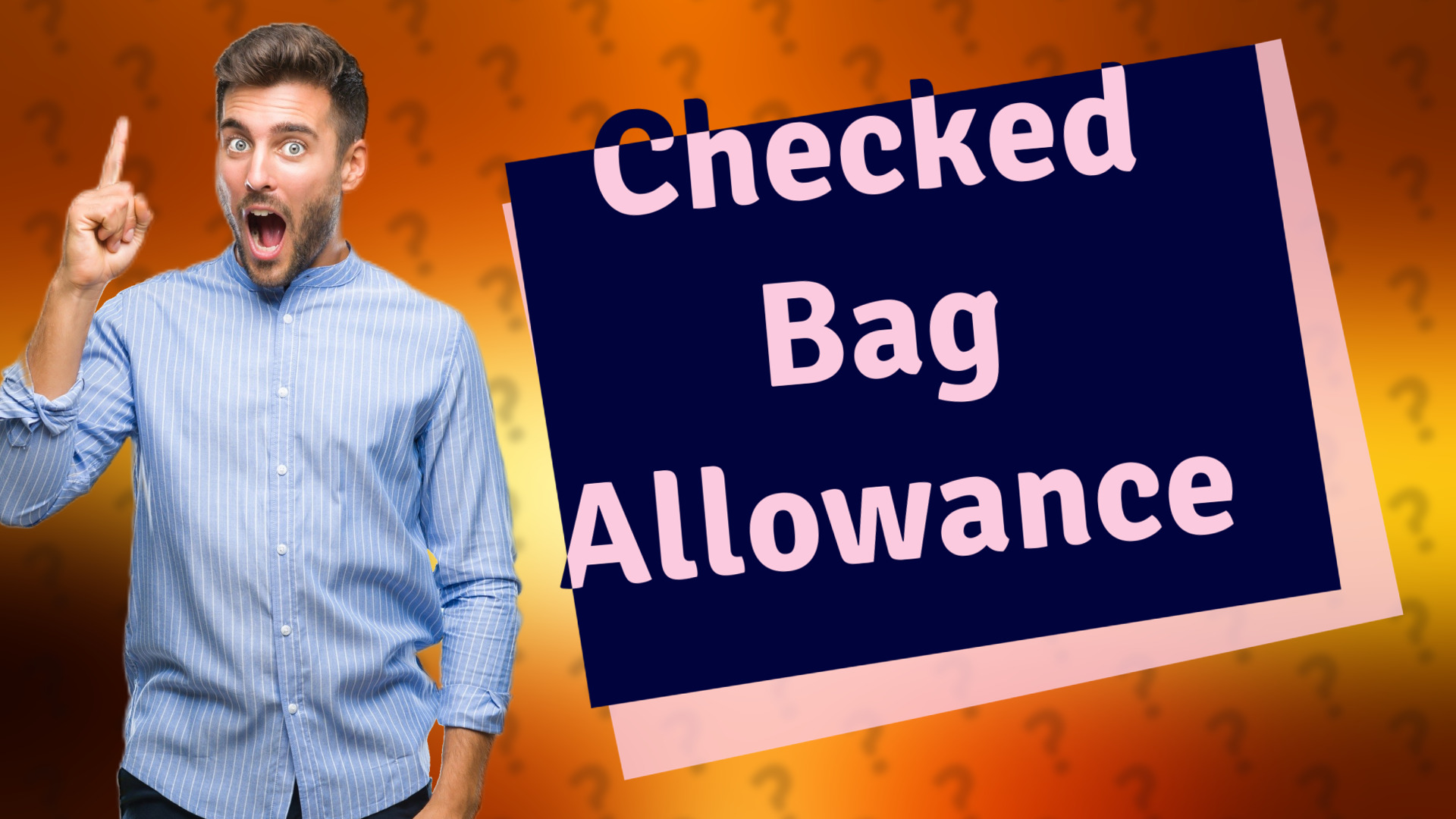 Checked Bag Allowance