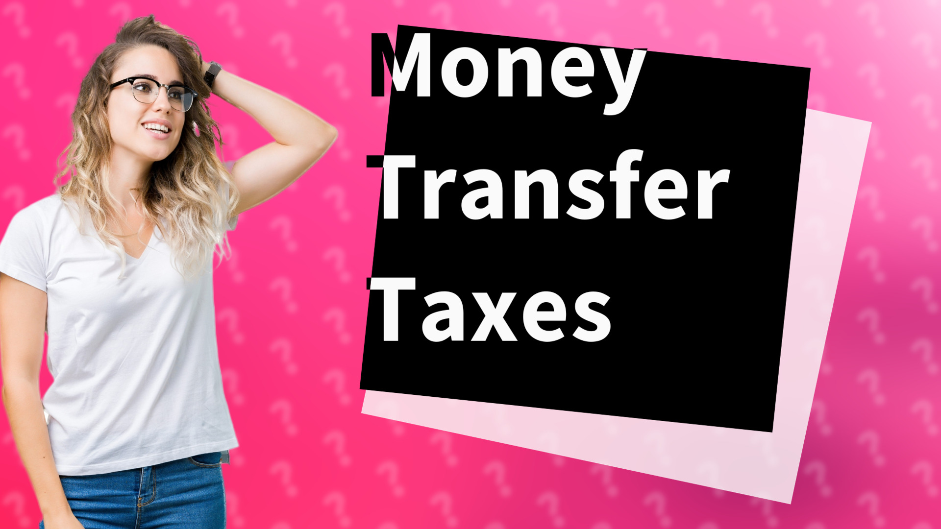Money Transfer Taxes