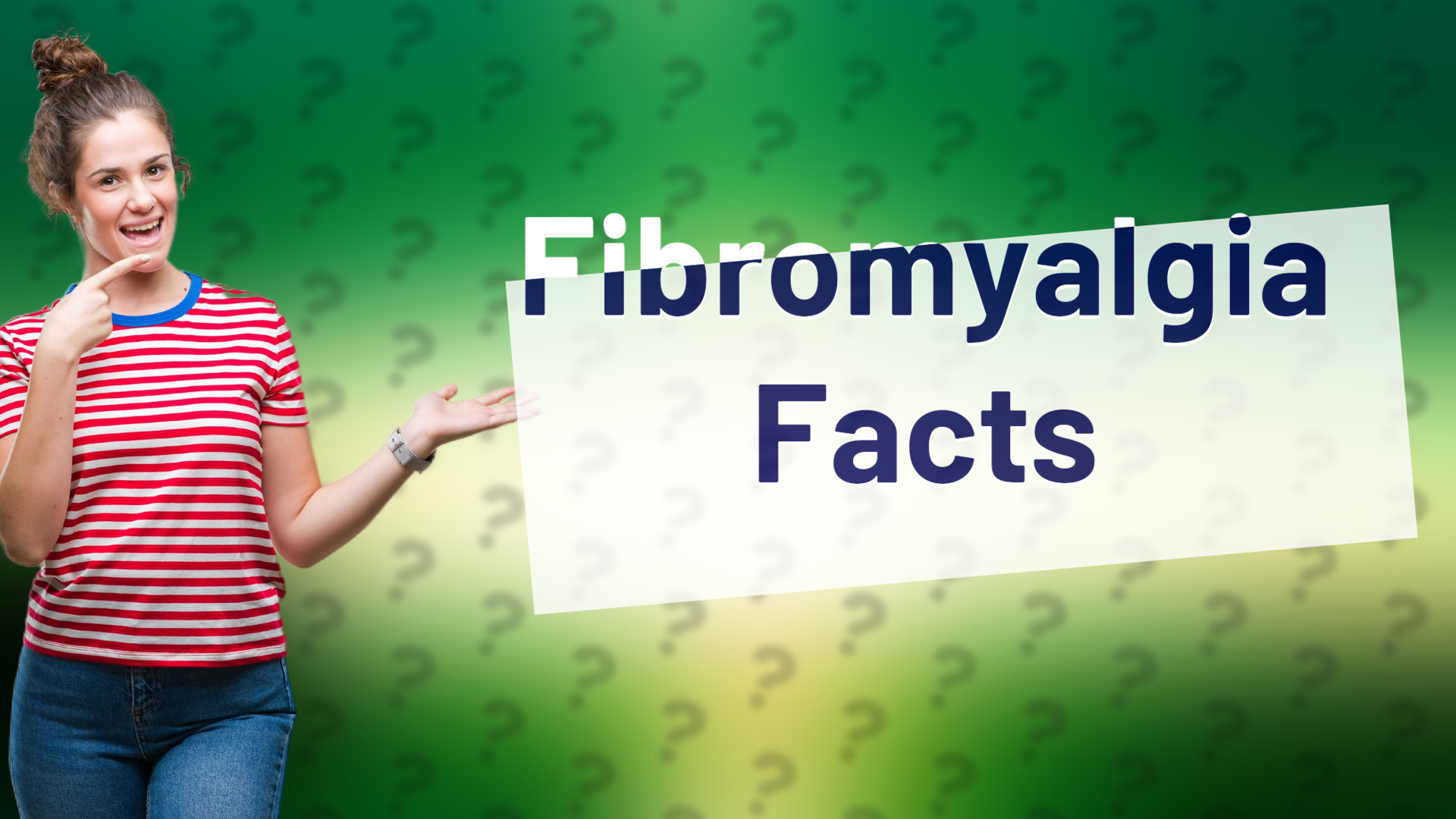Fibromyalgia Facts