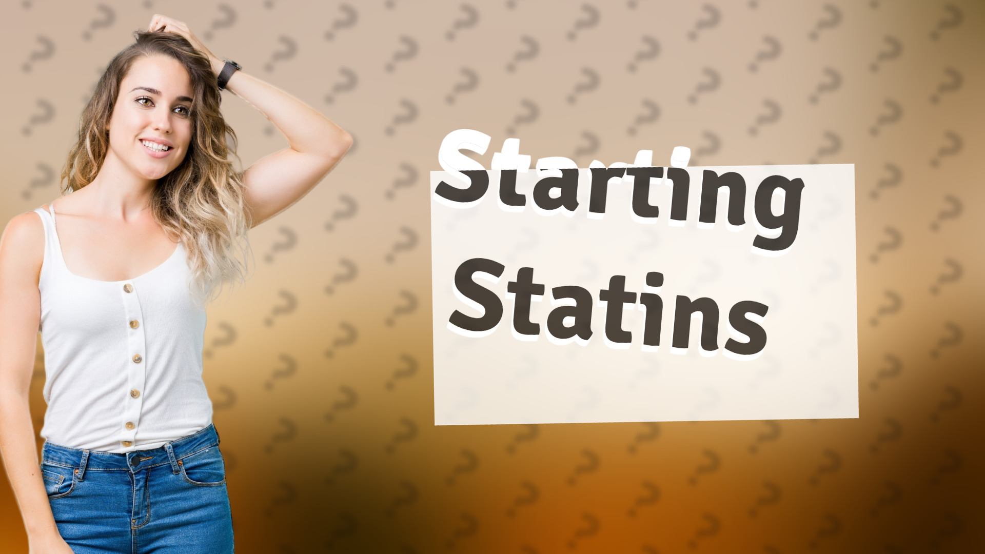 Starting Statins