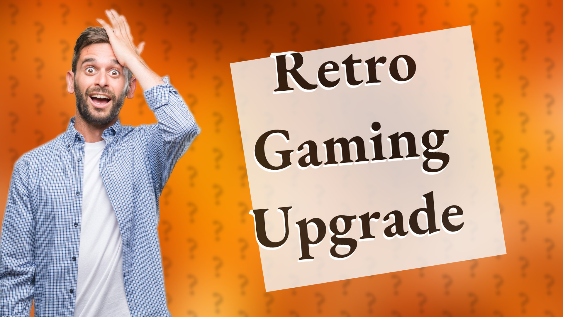 Retro Gaming Upgrade