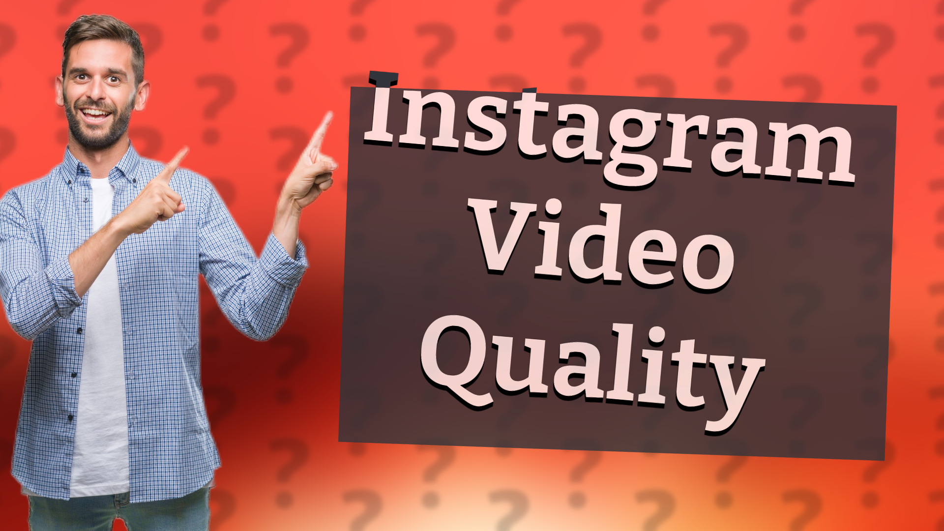 Instagram Video Quality