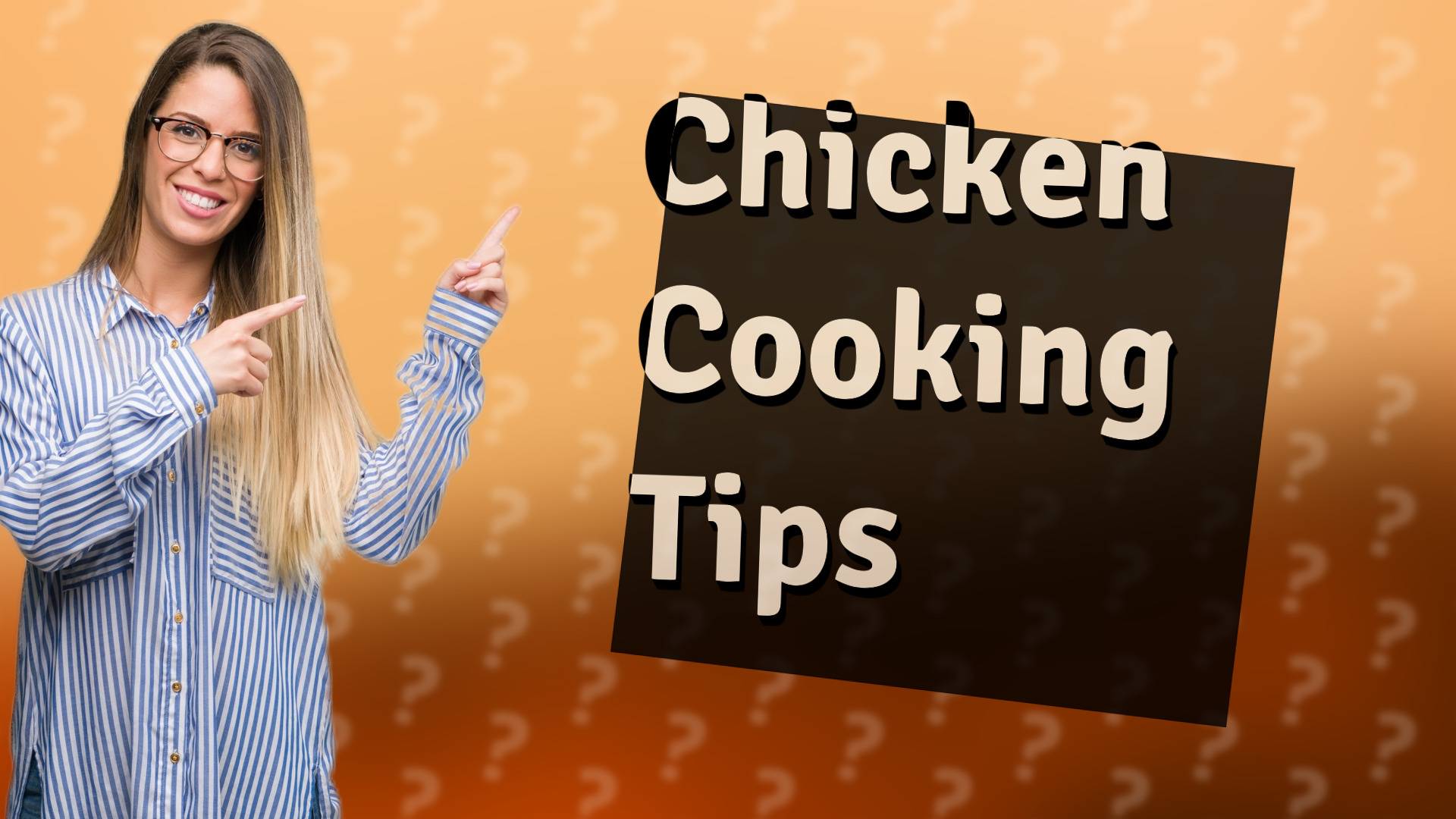 Chicken Cooking Tips