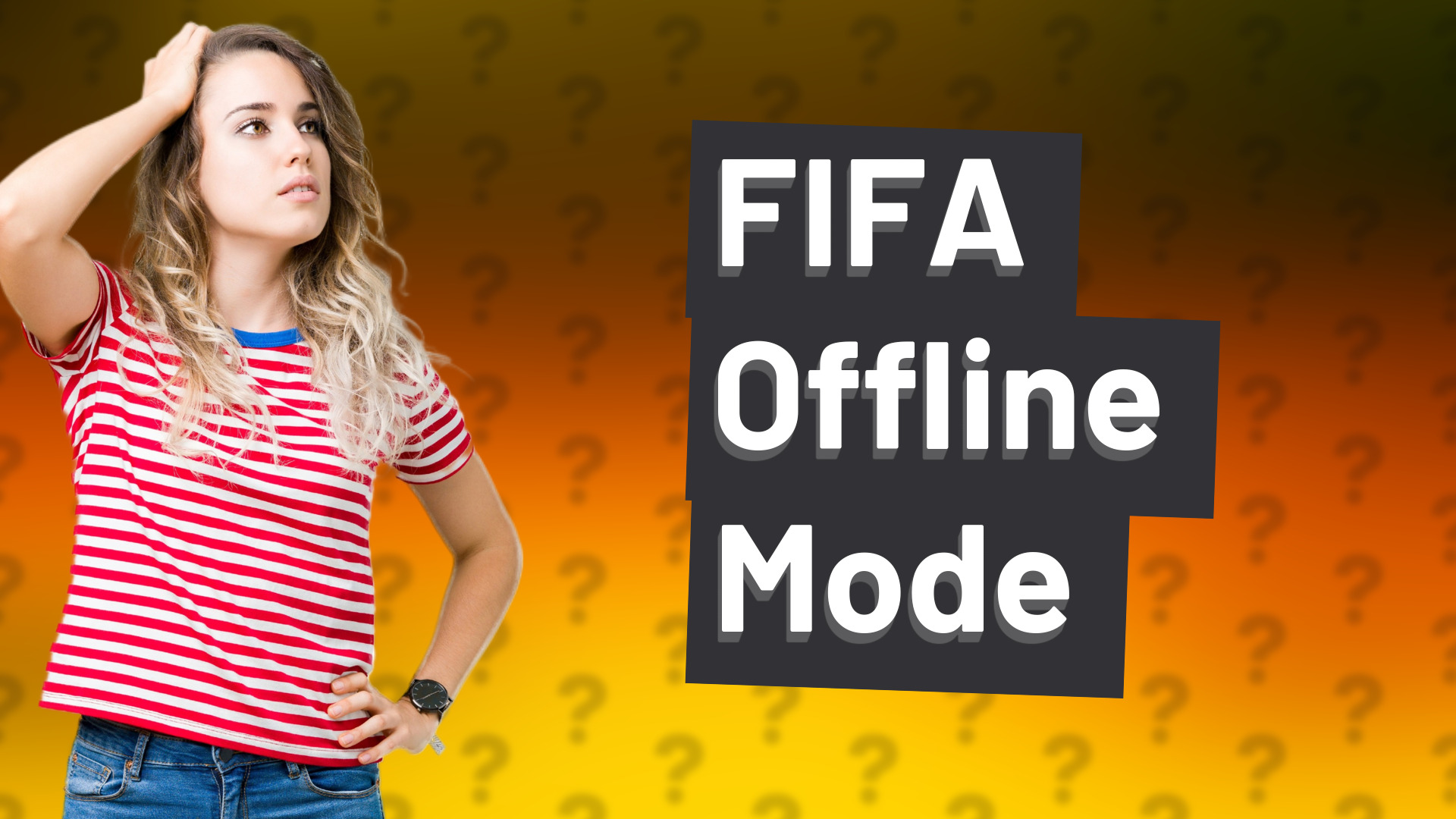 FIFA Offline Mode