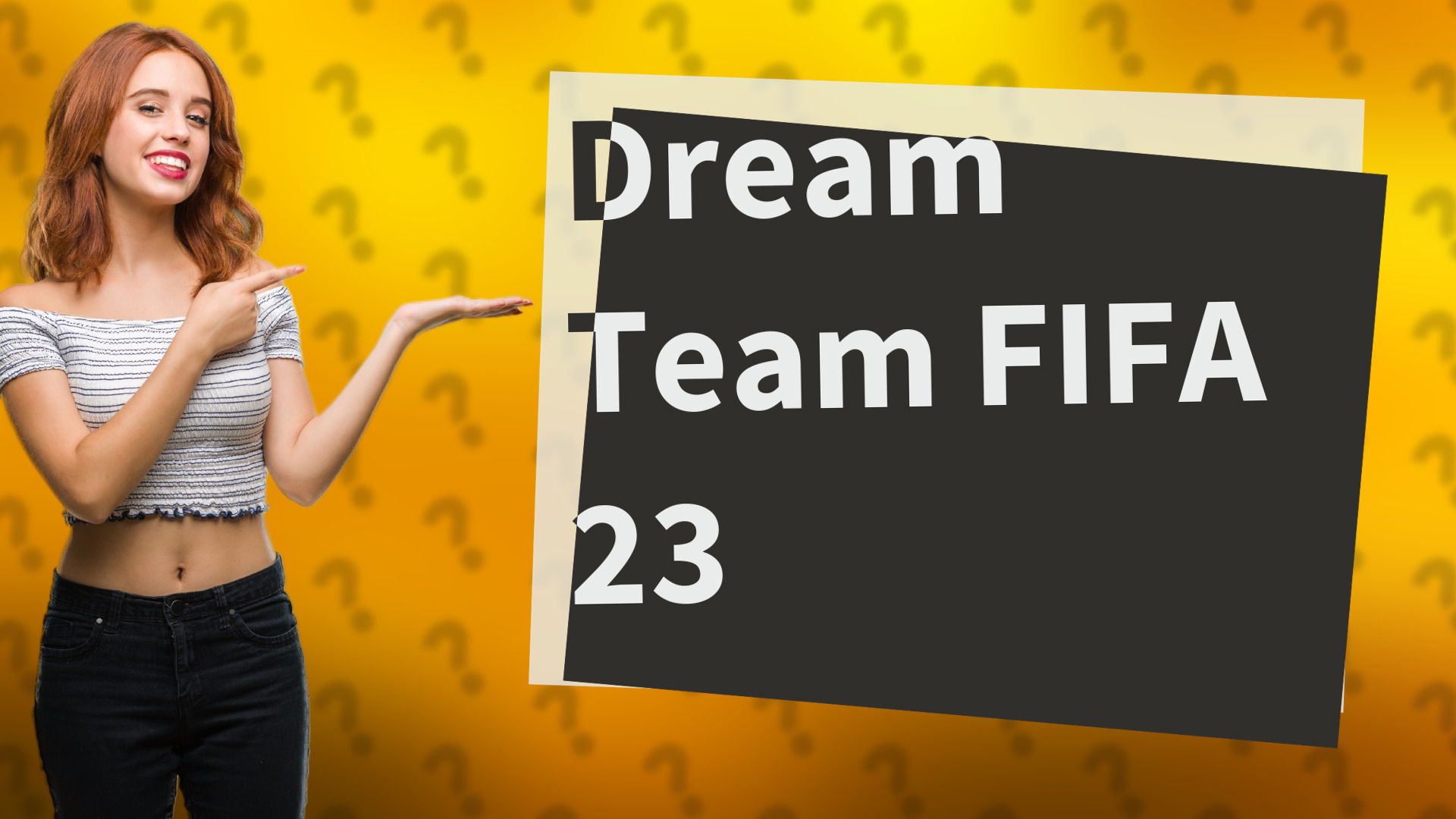 Dream Team FIFA 23
