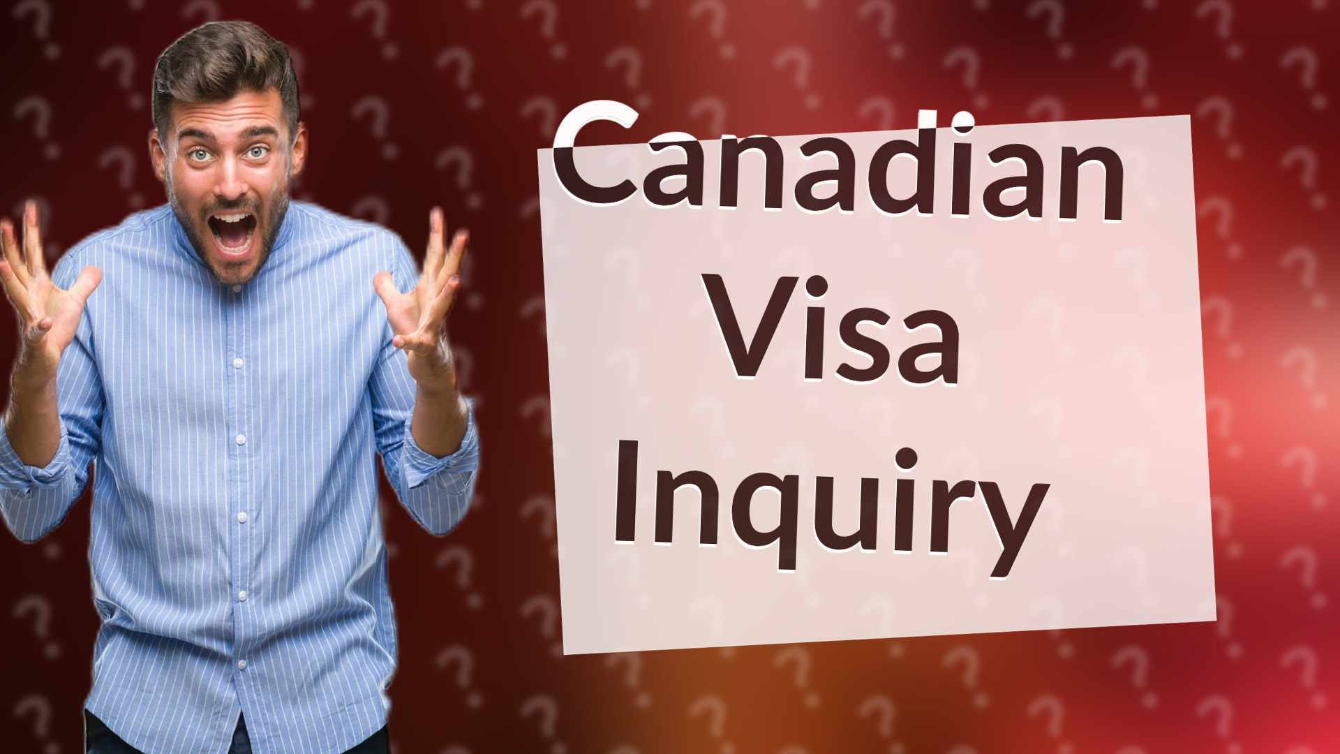 Canadian Visa Inquiry