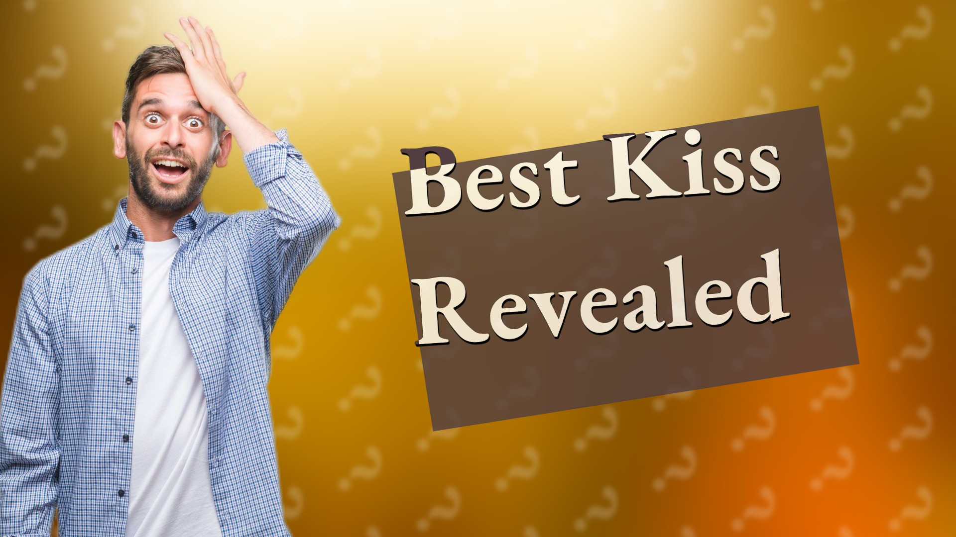 Best Kiss Revealed