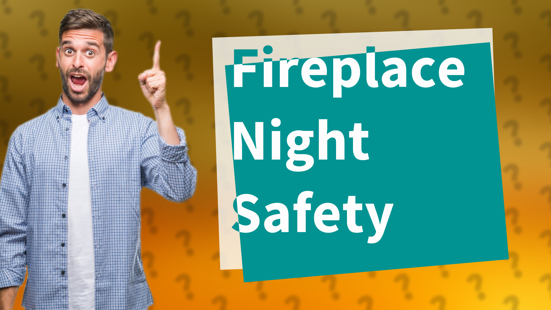 Fireplace Night Safety