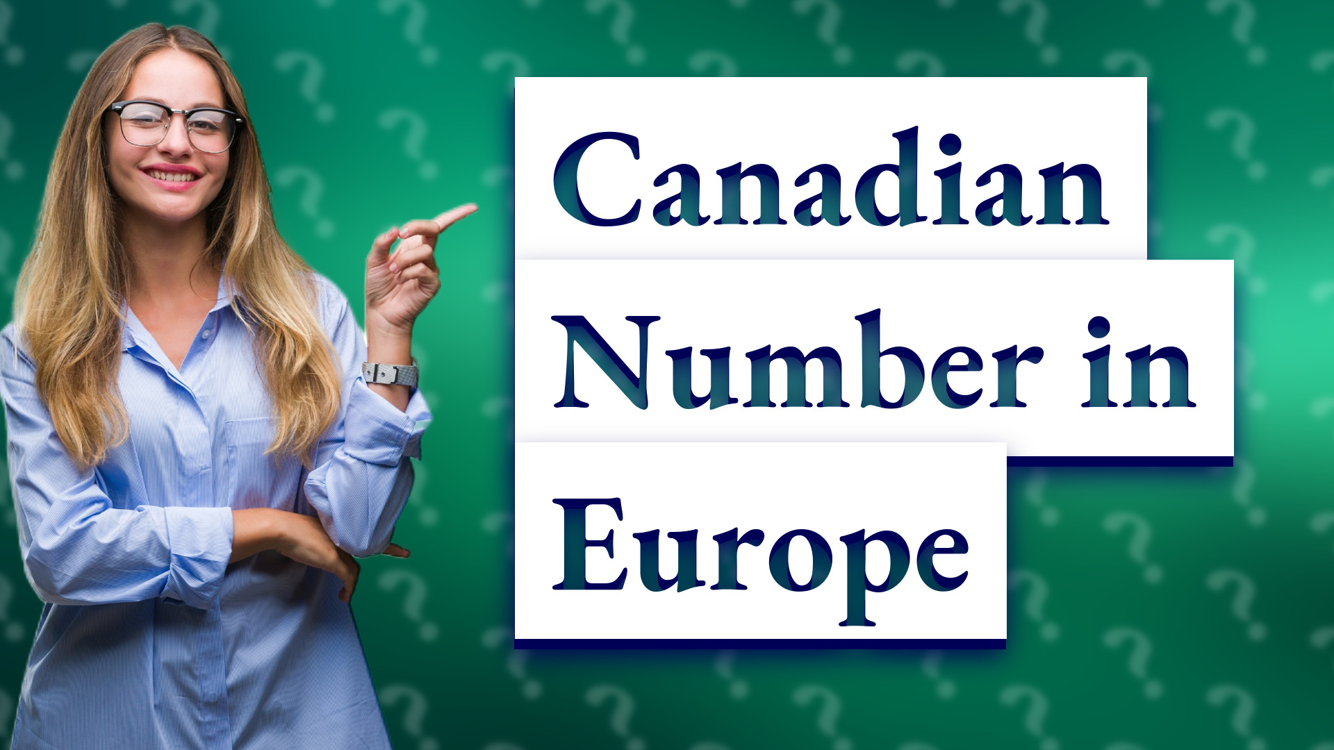 Canadian Number in Europe