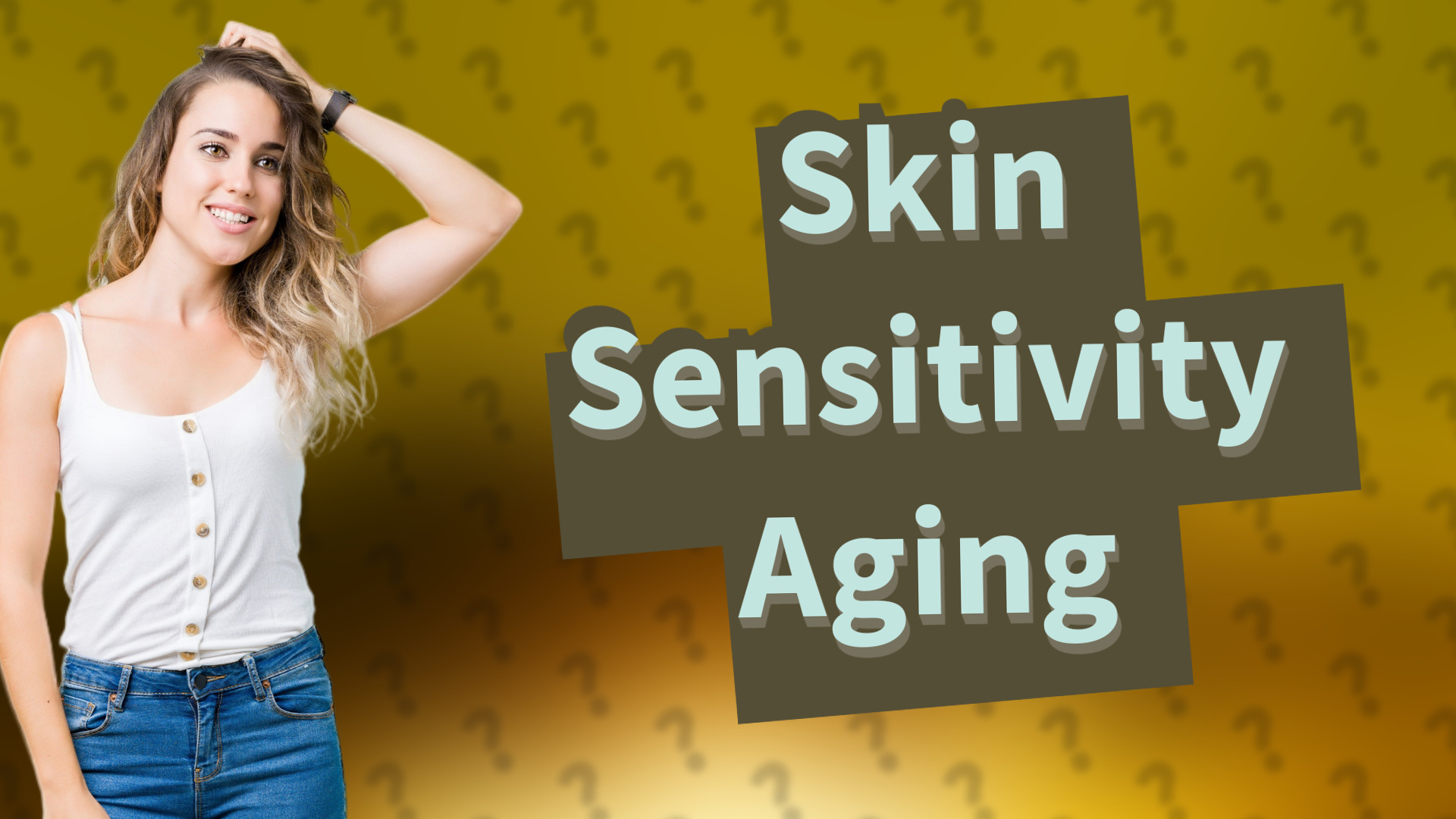 Skin Sensitivity Aging