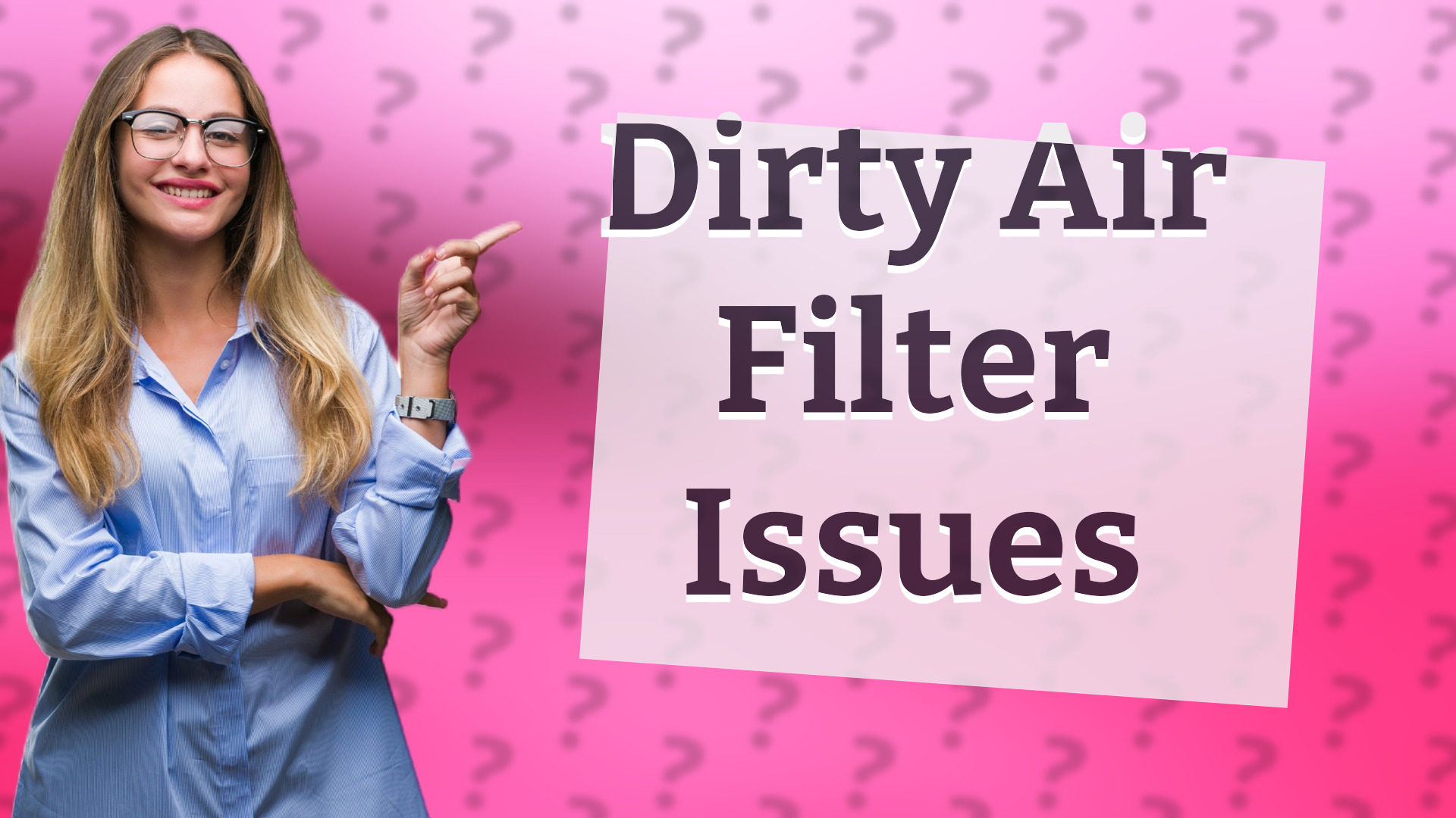 Dirty Air Filter Issues