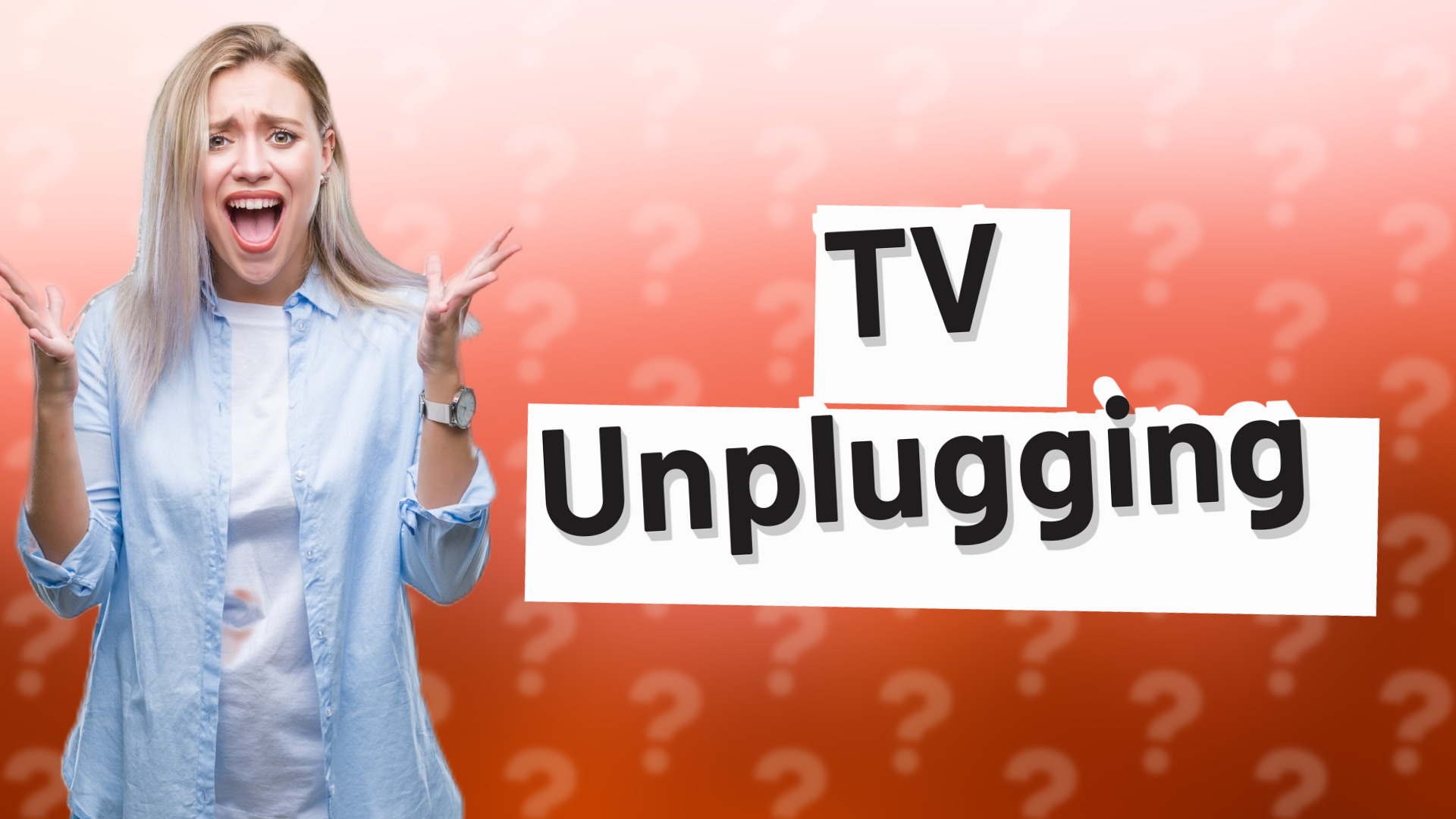 TV Unplugging