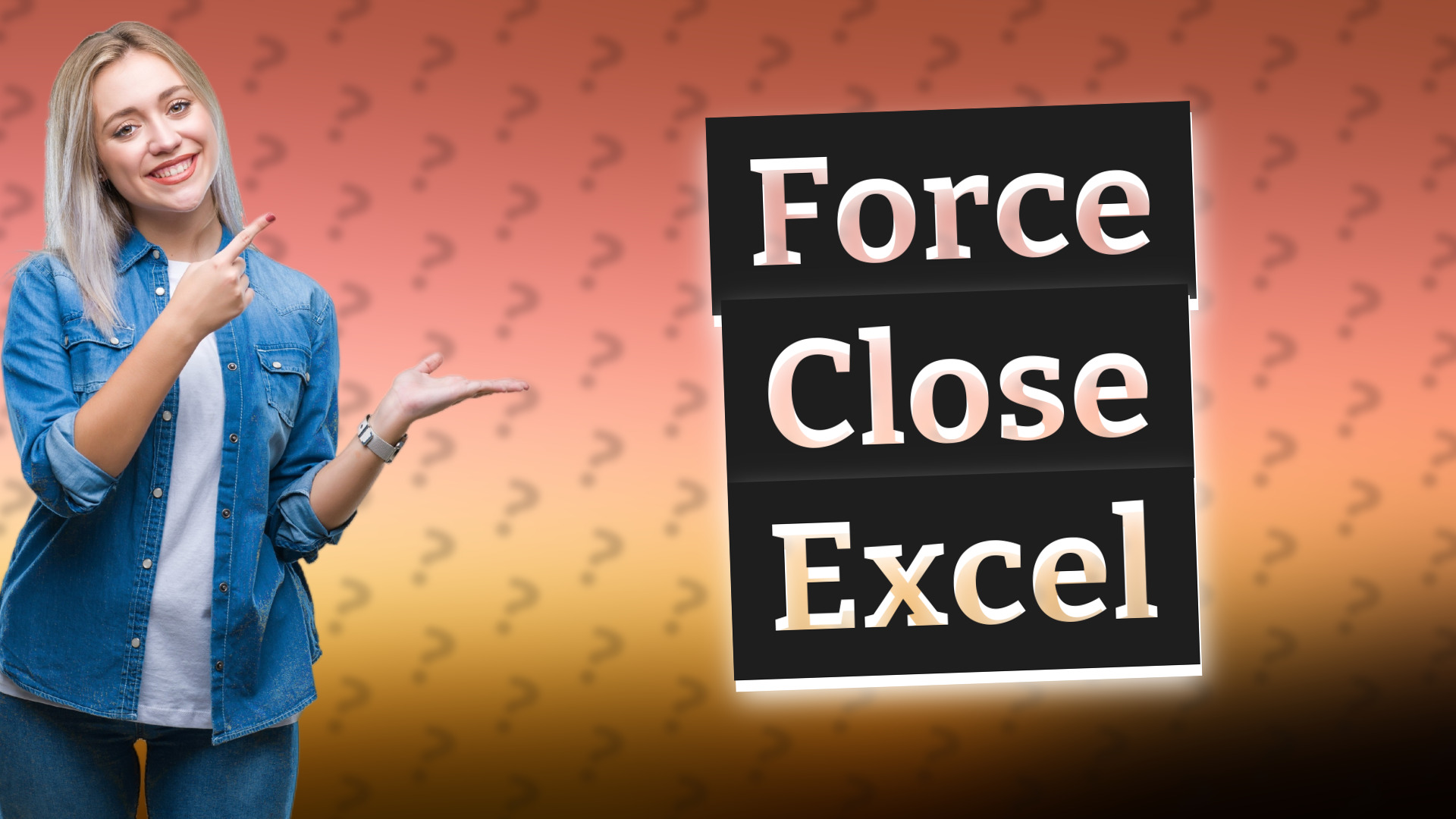 Force Close Excel