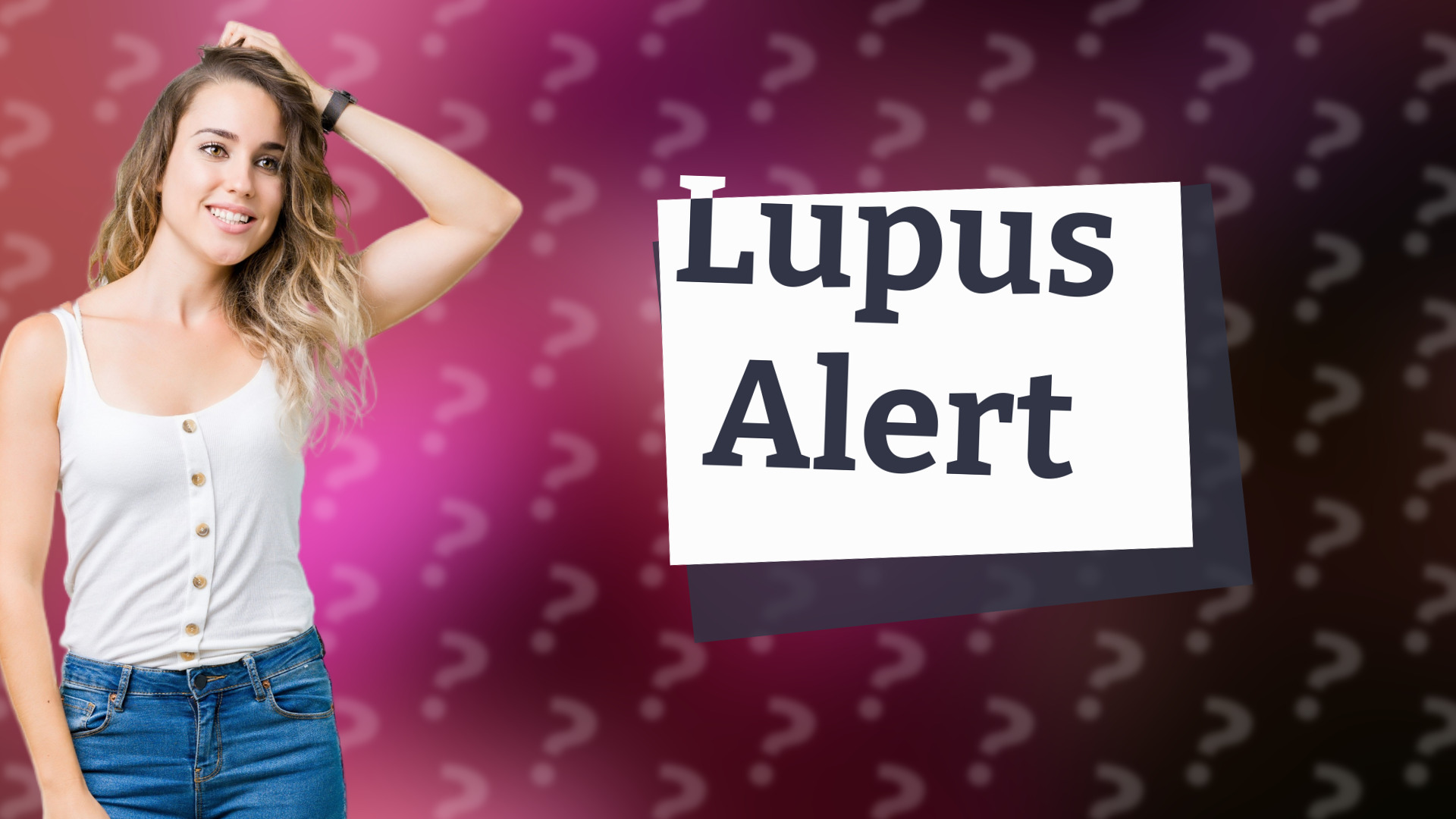 Lupus Alert