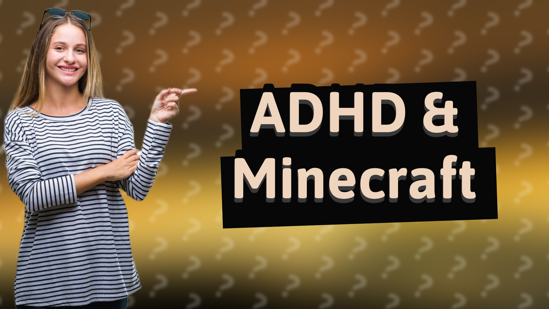 ADHD & Minecraft