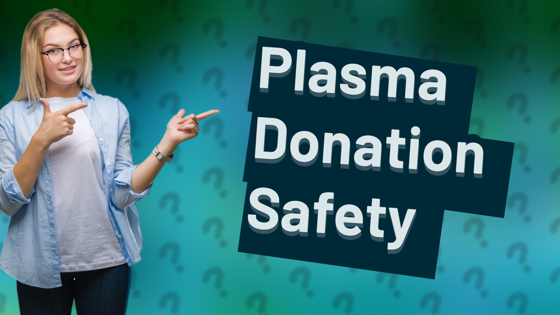 Plasma Donation Safety